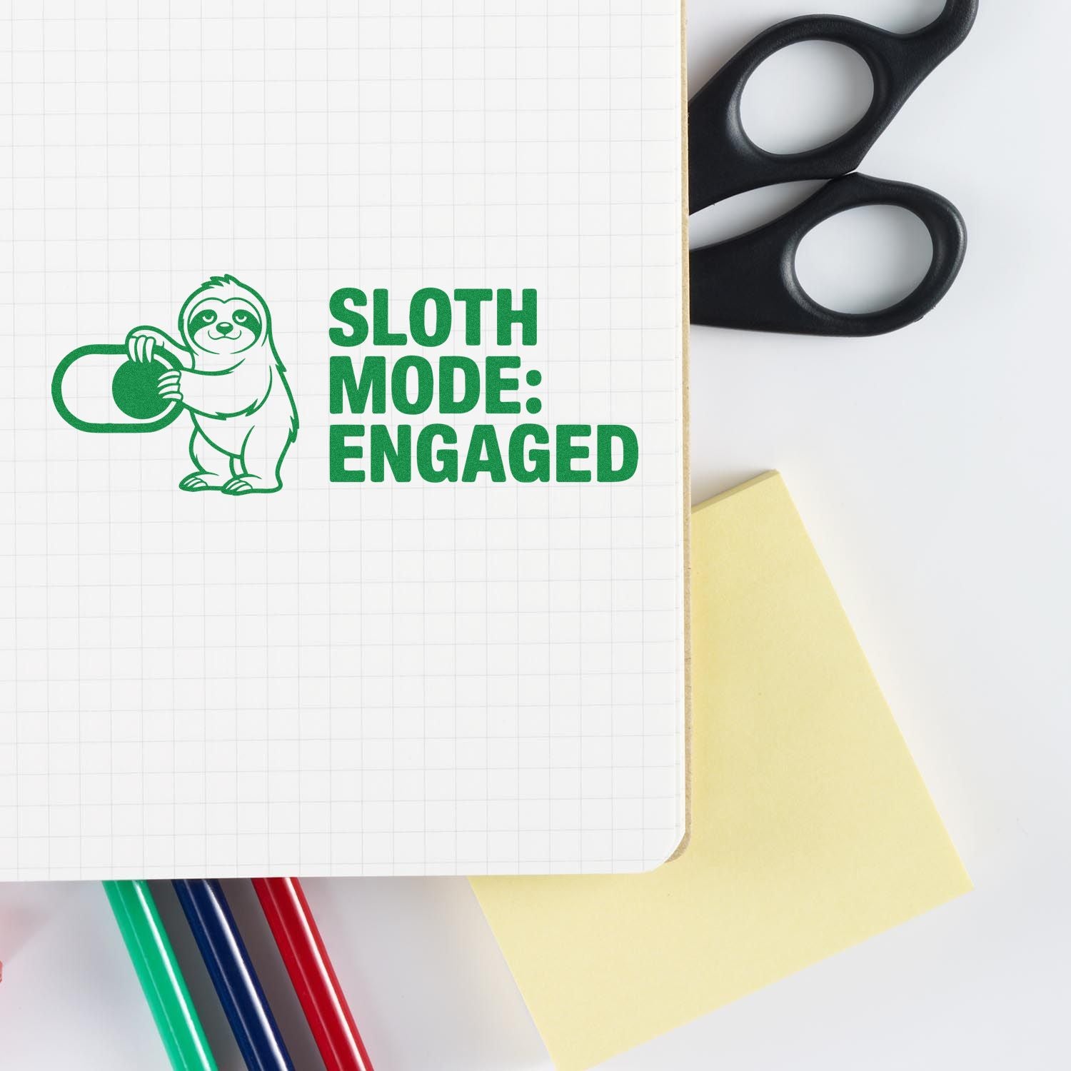 Sloth mode engaged rubber stamp design with playful sloth illustration for custom stationery and office supplies.