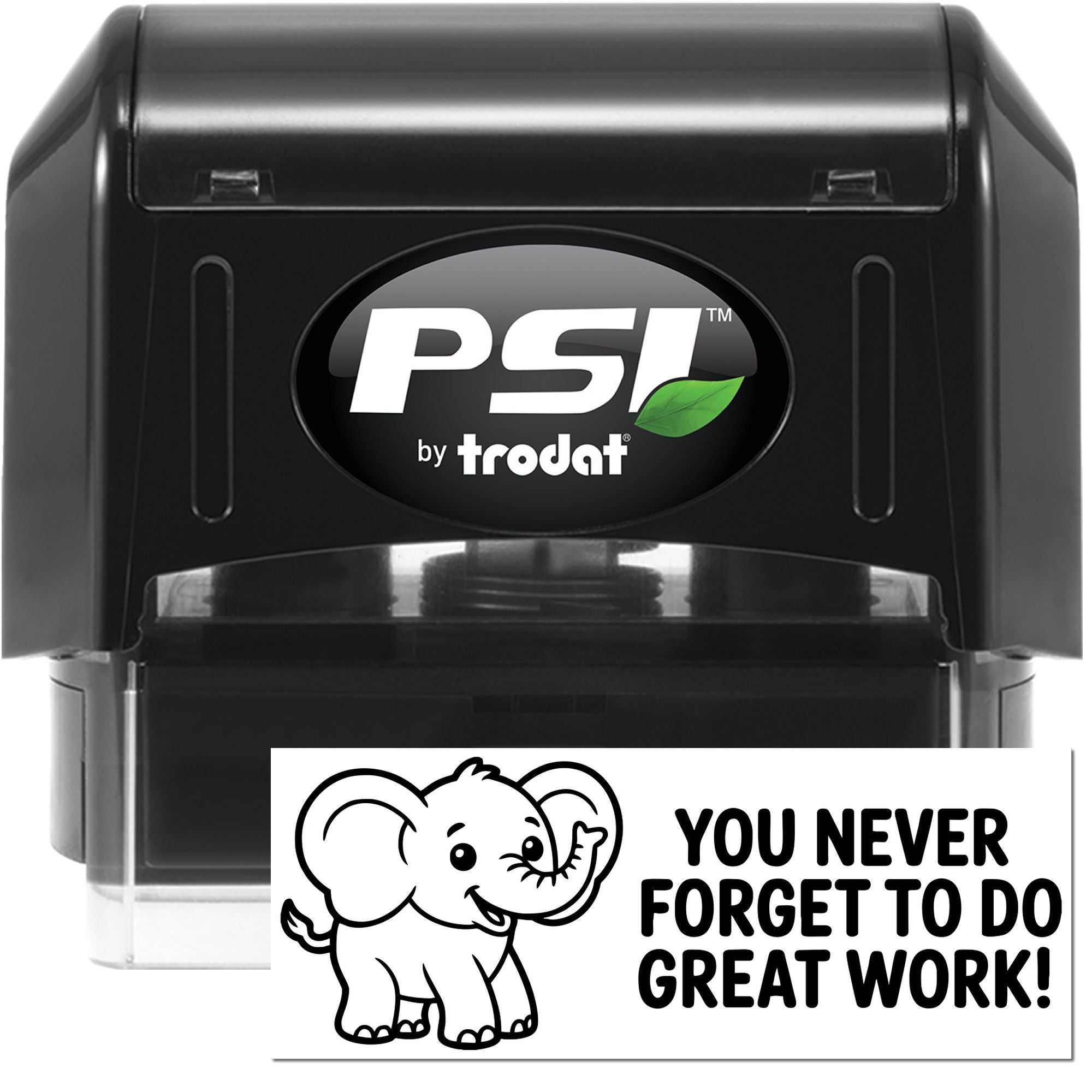 PSI by Trodat self-inking rubber stamp with custom elephant You never forget to do great work! motivational imprint