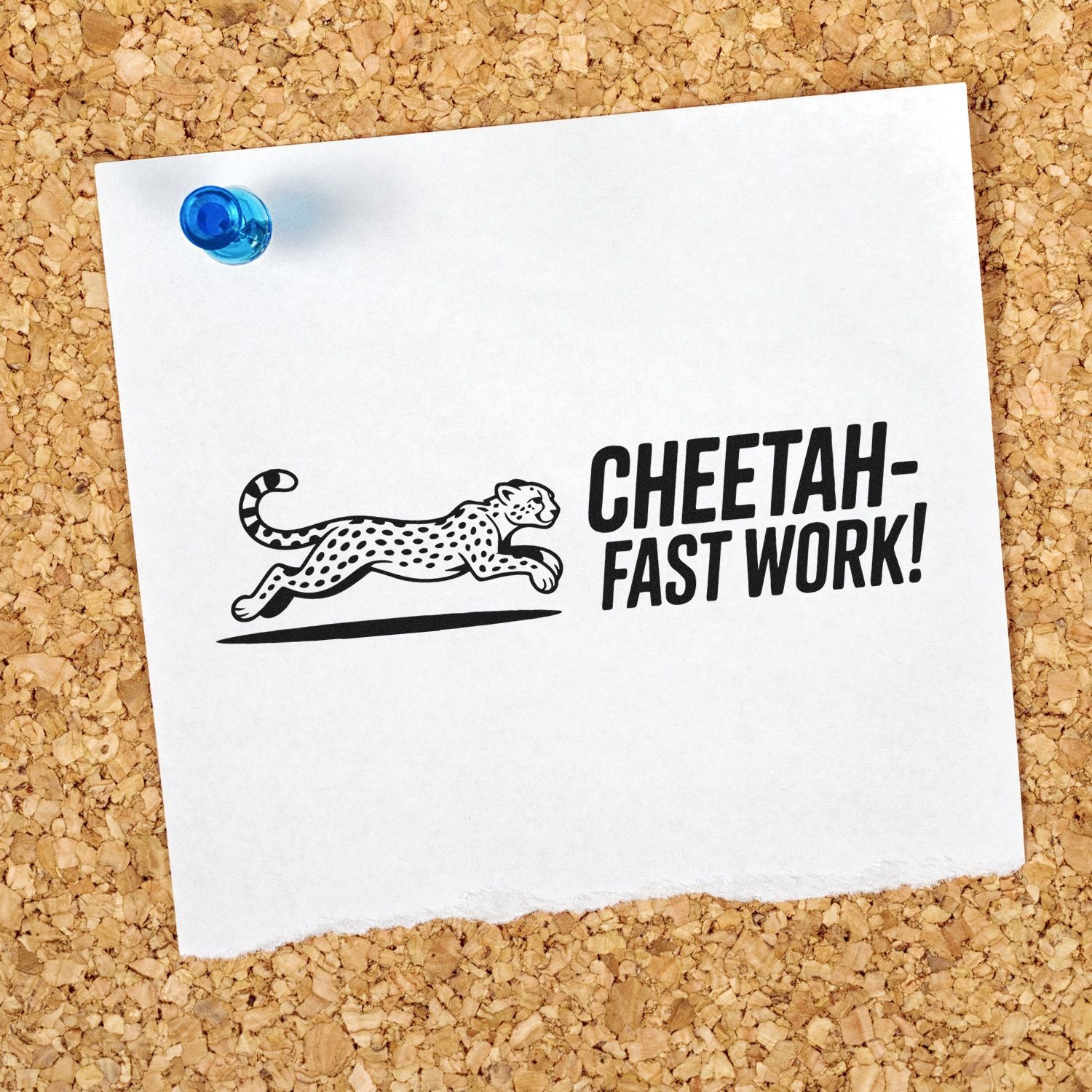 Cheetah Fast Work rubber stamp on pinned paper, ideal for fast office approvals and productivity messages.