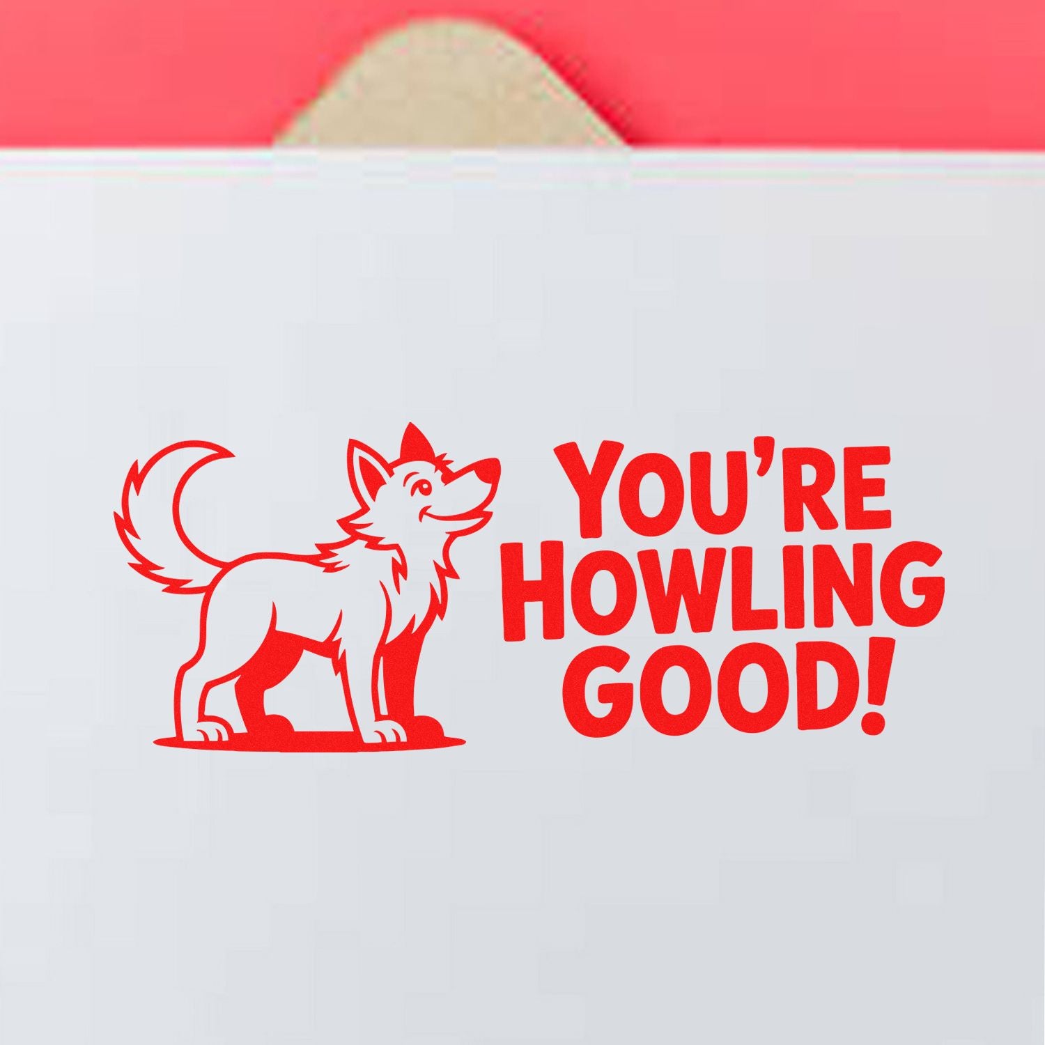 Cute fox rubber stamp design with Youre Howling Good! text for playful greeting cards and craft projects