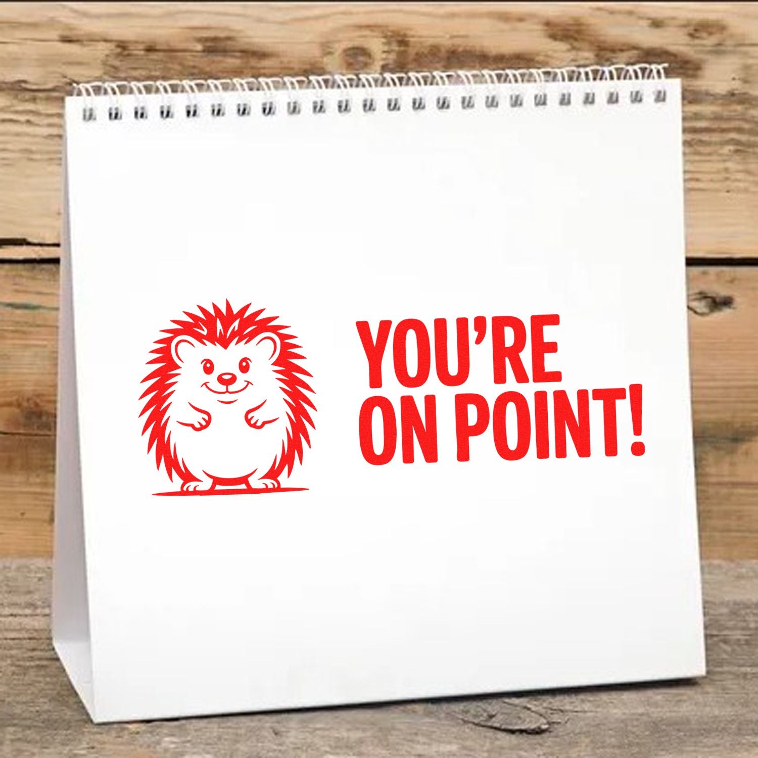 Red hedgehog Youre On Point! rubber stamp design for teacher encouragement, office notes, and motivational rewards.