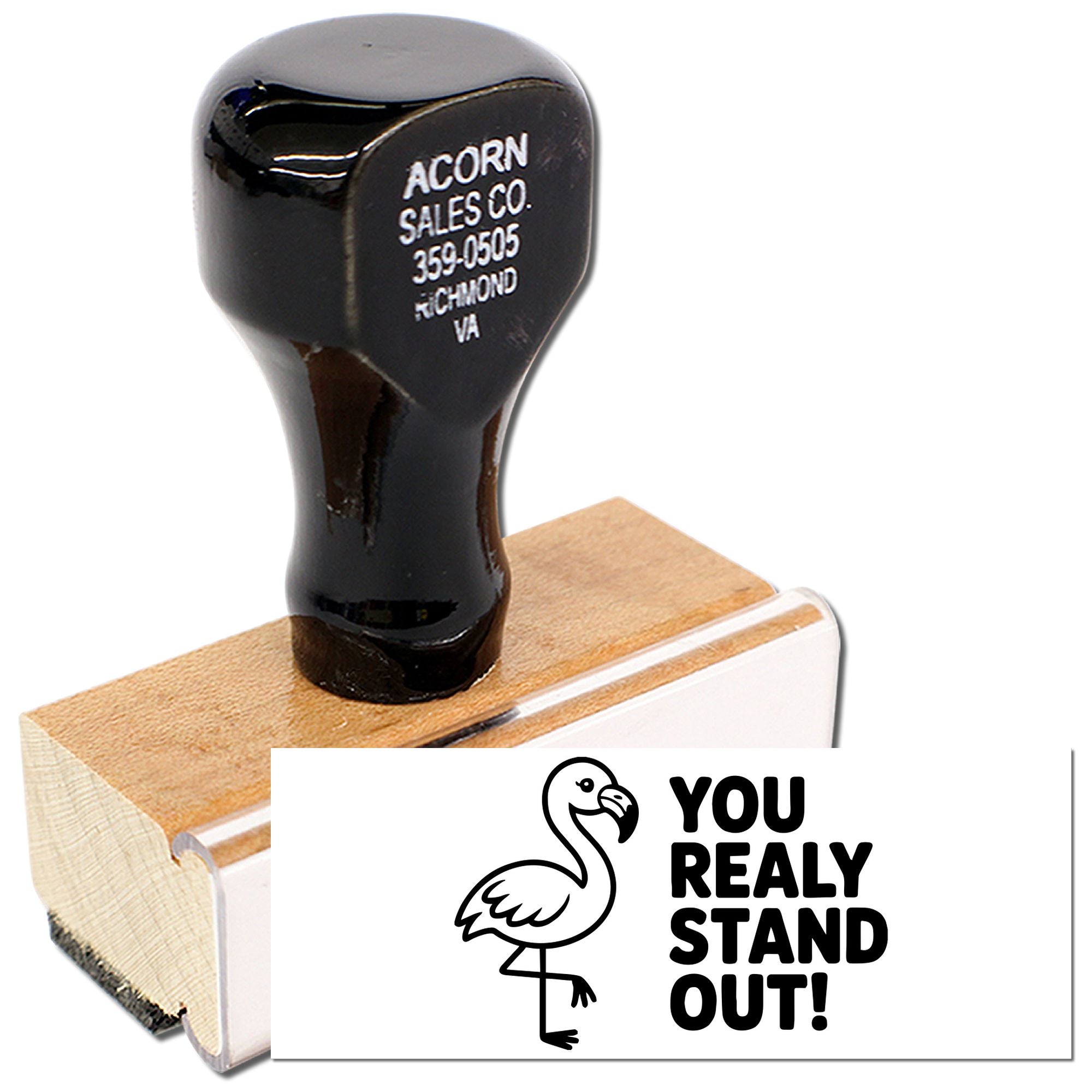 Custom rubber stamp with wooden handle and flamingo You Really Stand Out design for personalized business branding.