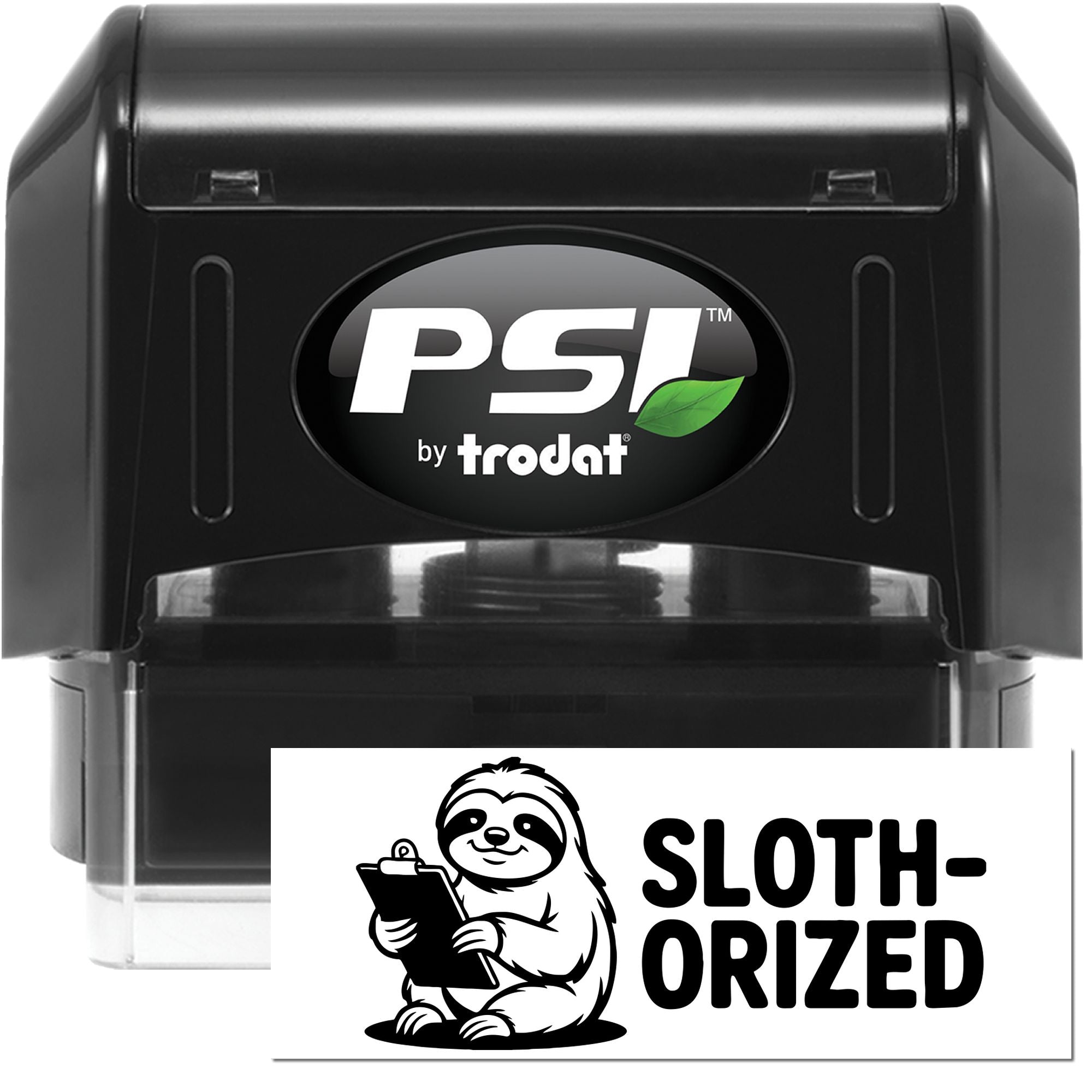 PSI by Trodat self-inking rubber stamp with custom Sloth-ORIZED imprint for personalized business branding.