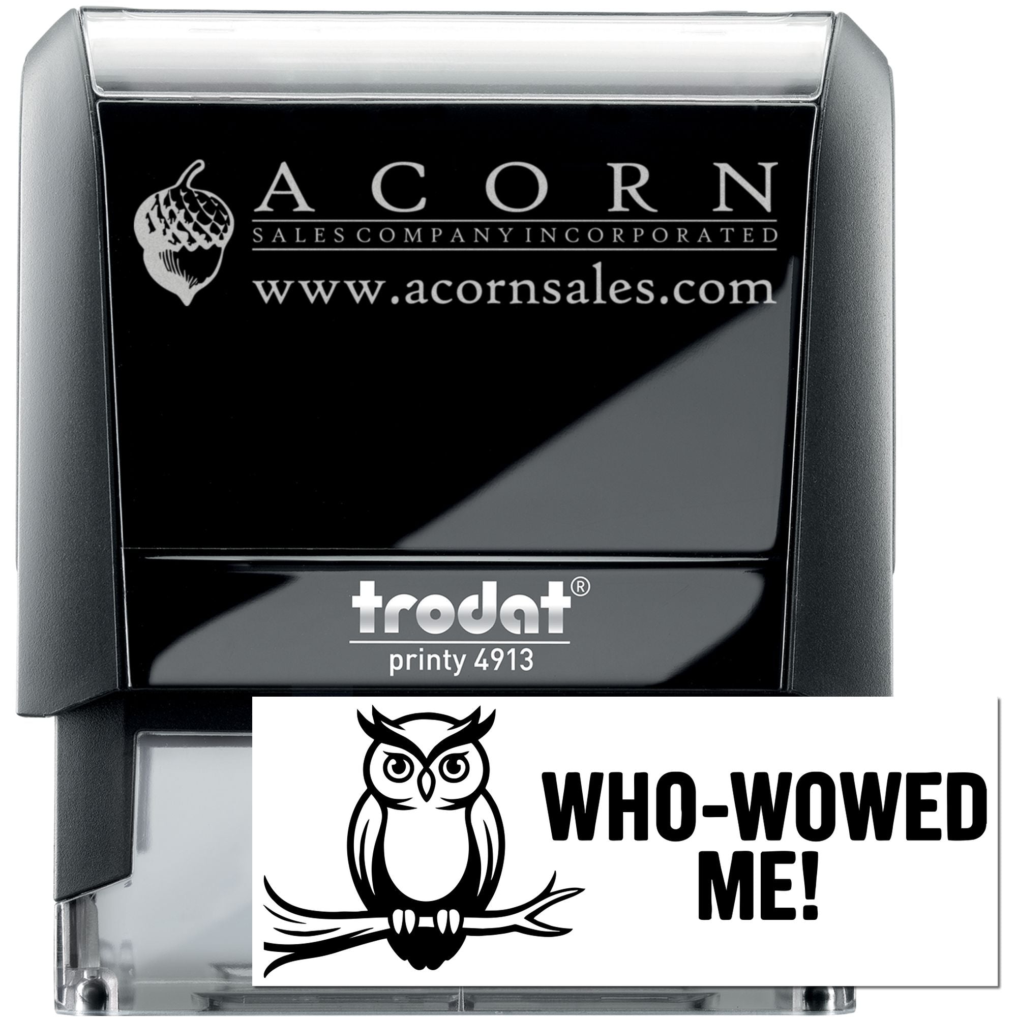 Custom self-inking rubber stamp examples: Acorn Sales logo and WHO-WOWED ME owl design, made for business branding.