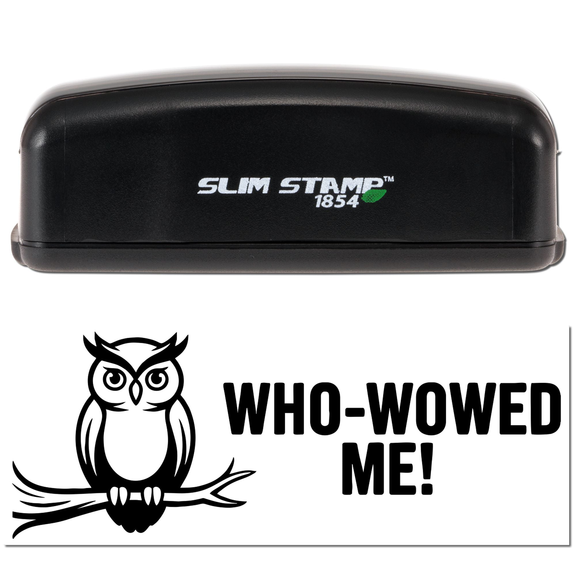 Slim Stamp 1854 self-inking rubber stamp featuring owl art and Who-Wooed Me! custom imprint for personalized rubber stamping
