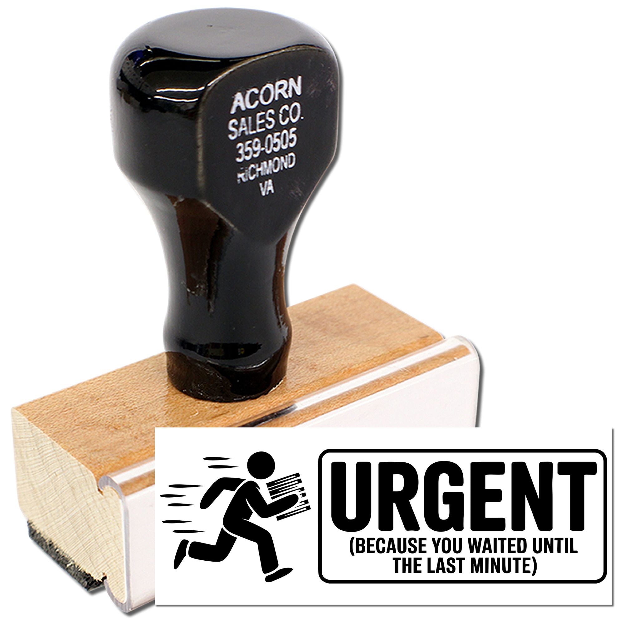 Urgent rubber stamp with because you waited until the last minute message for office documents, deadlines, and late orders.