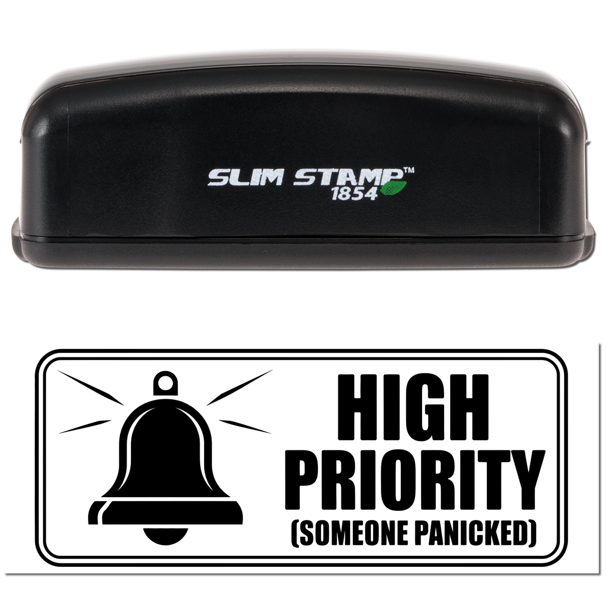 Slim Stamp 1854 custom rubber stamp featuring a High Priority bell design and Someone Panicked text