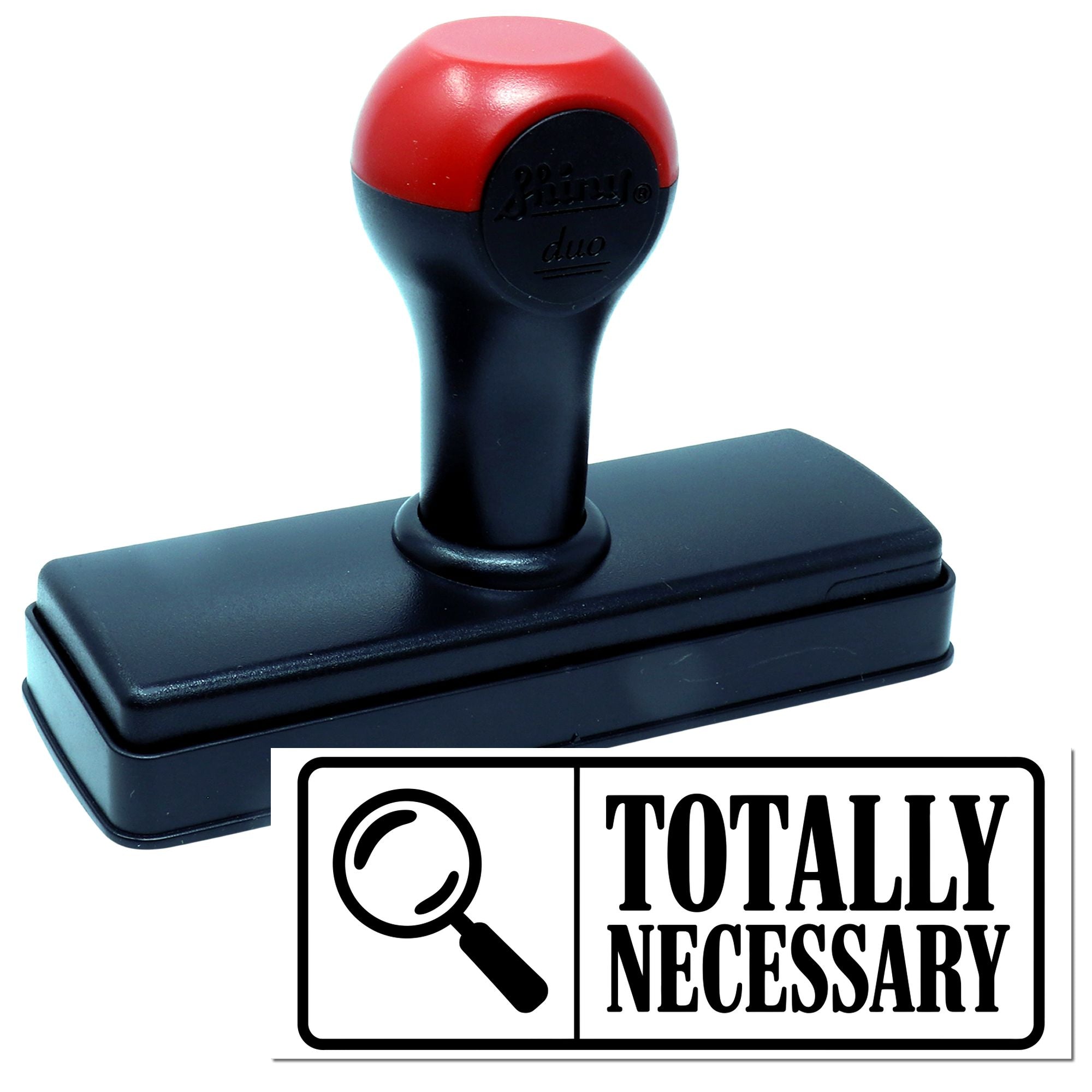 Self-inking rubber stamp with Totally Necessary design and magnifying glass icon for custom office use.