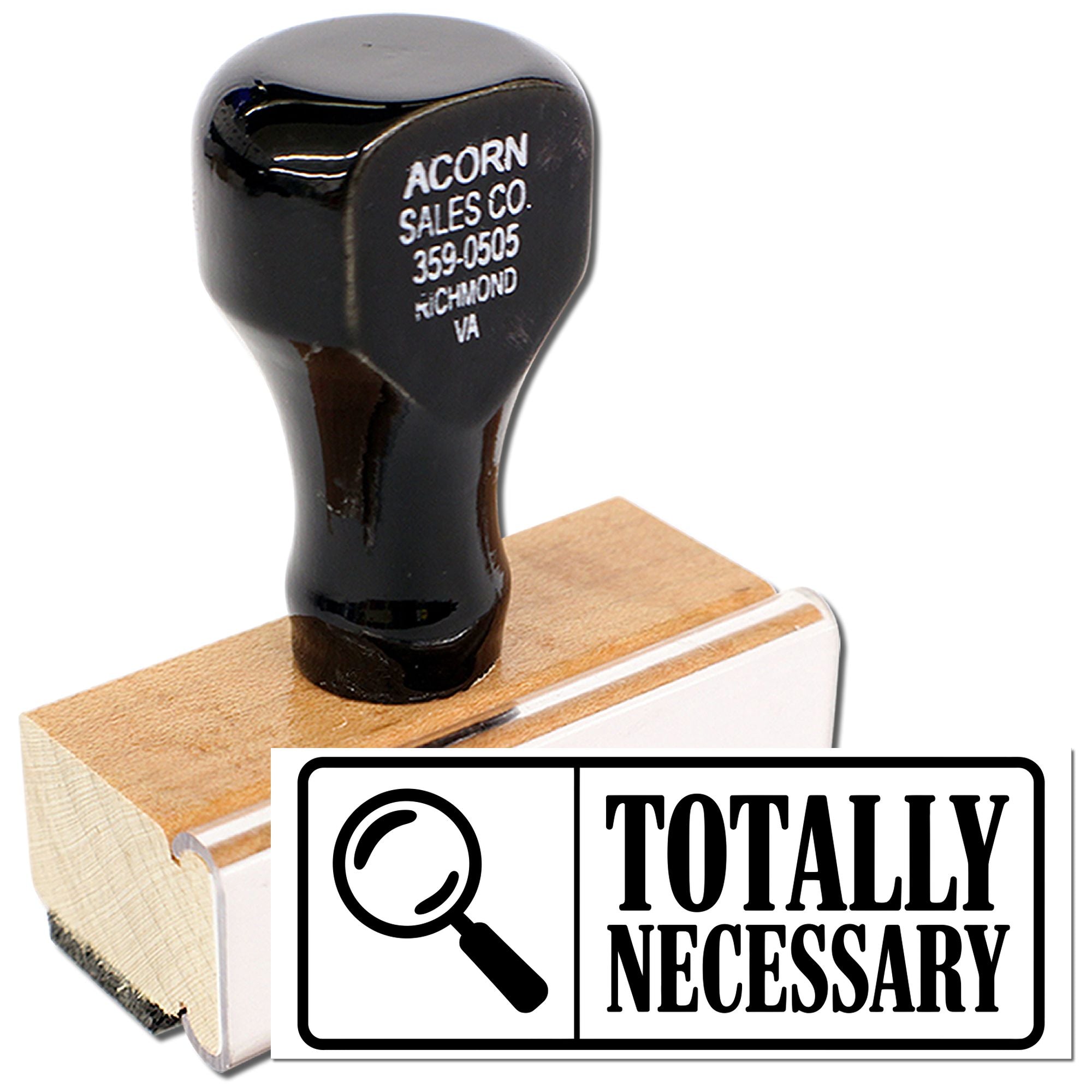 Custom rubber stamp with Totally Necessary design and magnifying glass icon for office, business, or inspection use.