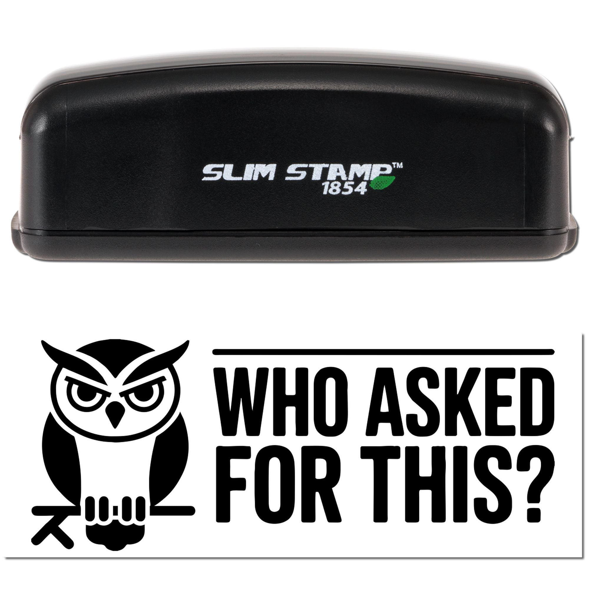 Who Asked For This? Cheeky Office Slim Pre-Inked Stamp