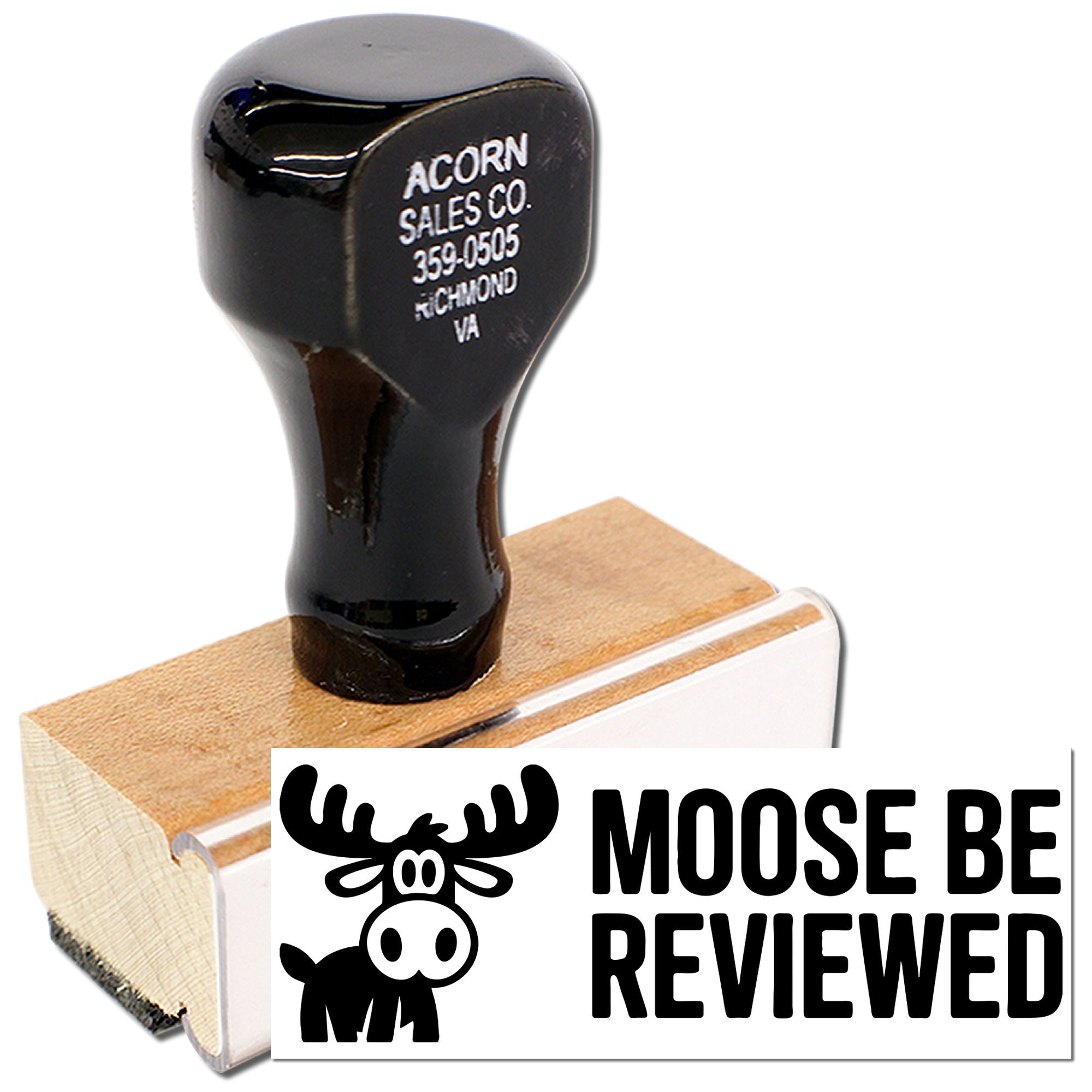 Custom wood-handled rubber stamp with Moose Be Reviewed design for office approval or novelty business marking.