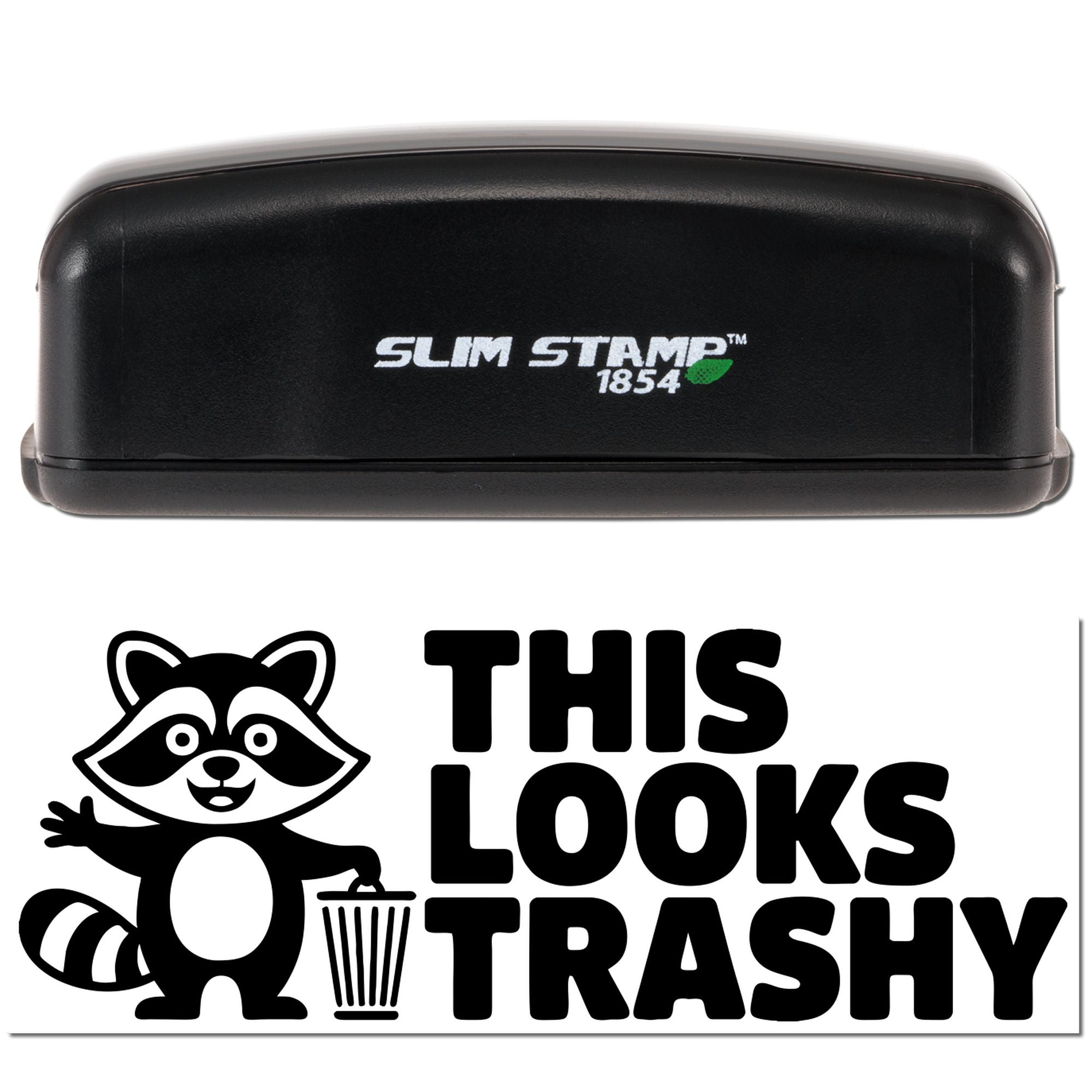 Slim Stamp 1854 rubber stamp with raccoon and This Looks Trashy design for funny trash-themed crafts and labels.