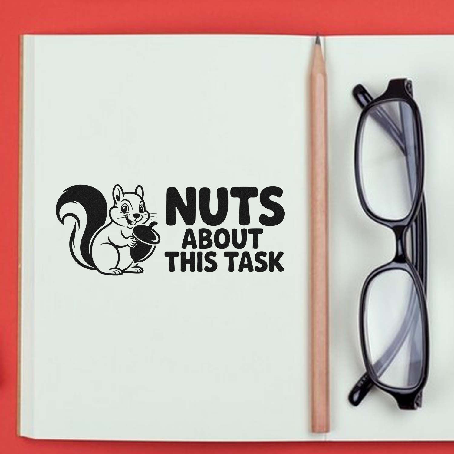 Funny squirrel rubber stamp design with Nuts About This Task text for planners, notebooks, and office motivation.