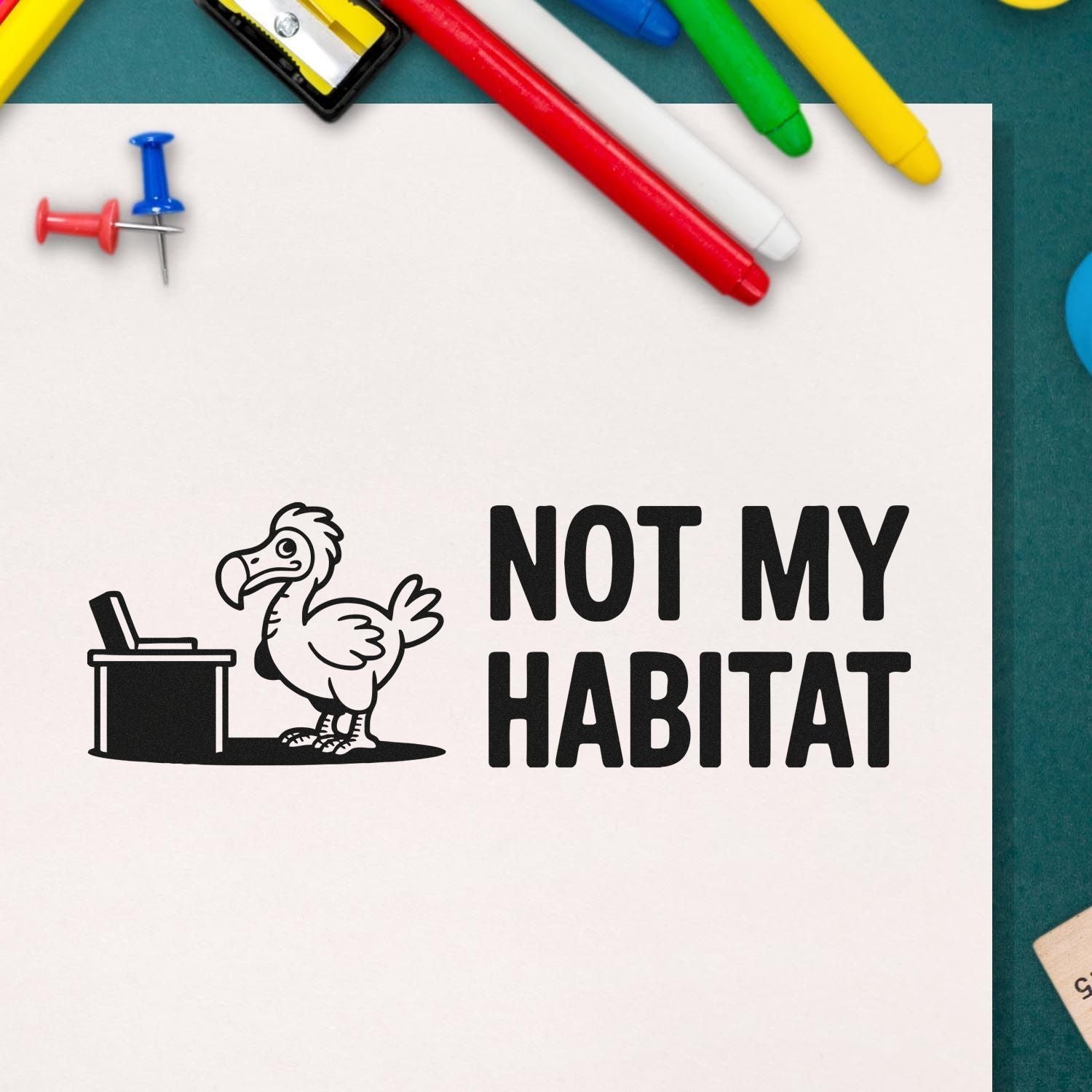 Not My Habitat rubber stamp design with dodo bird and trash can, ideal for eco-themed office or classroom use.