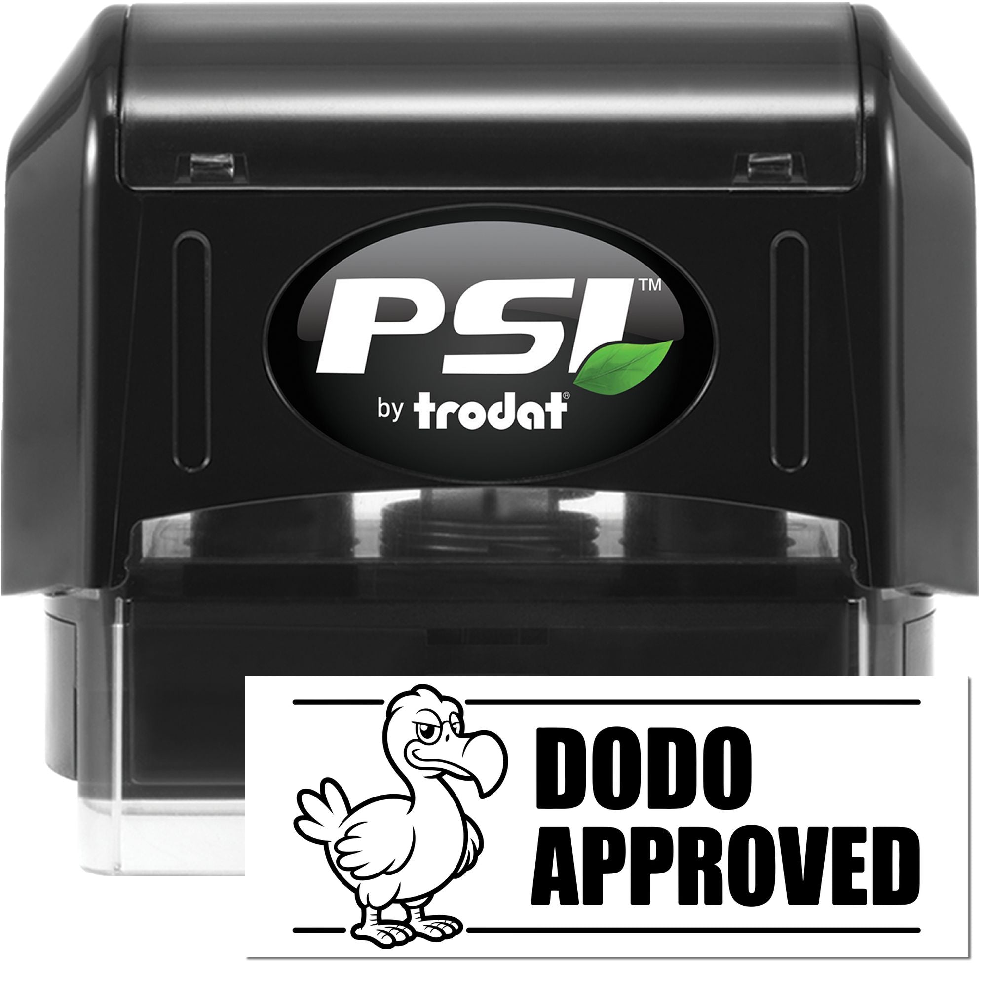 PSI by Trodat self-inking rubber stamp with Dodo Approved custom imprint, ideal for business branding and approvals.