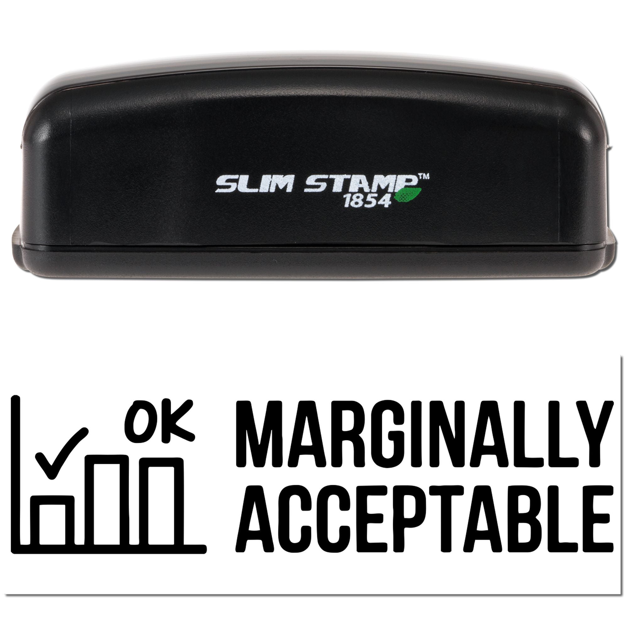 Slim Stamp 1854 self-inking rubber stamp with Marginally Acceptable custom imprint