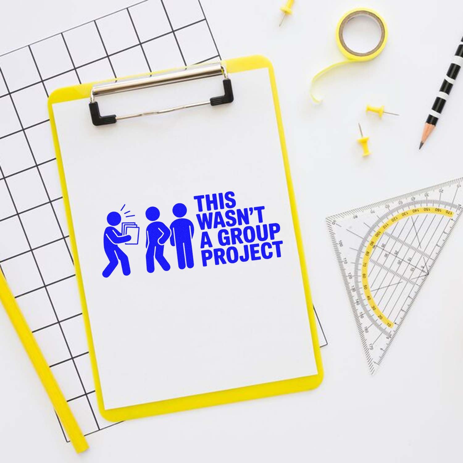 Funny rubber stamp reading This Wasnt a Group Project for teachers, students, and office use.