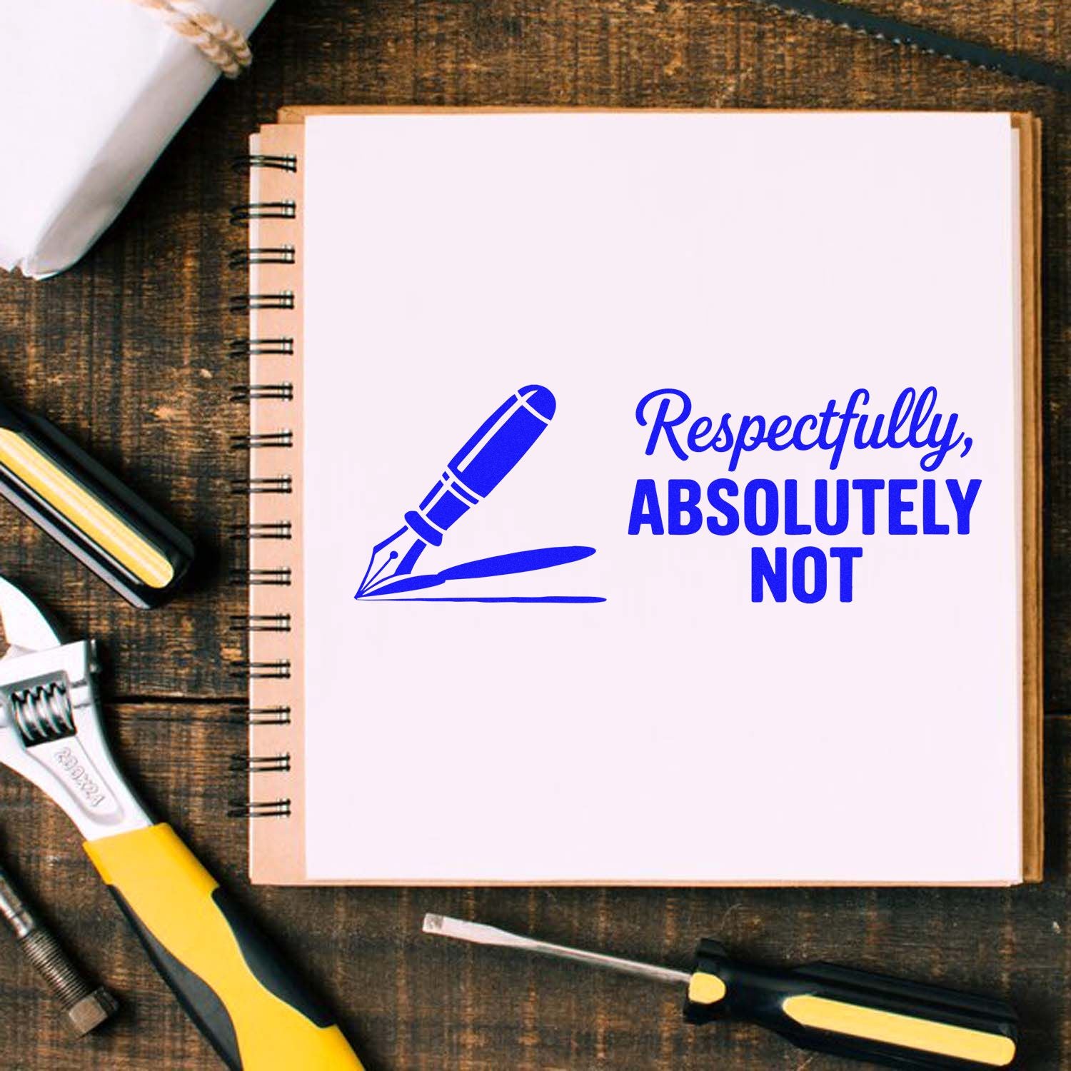 Blue rubber stamp design reading Respectfully, Absolutely Not on notebook, ideal for office stationery and humor.