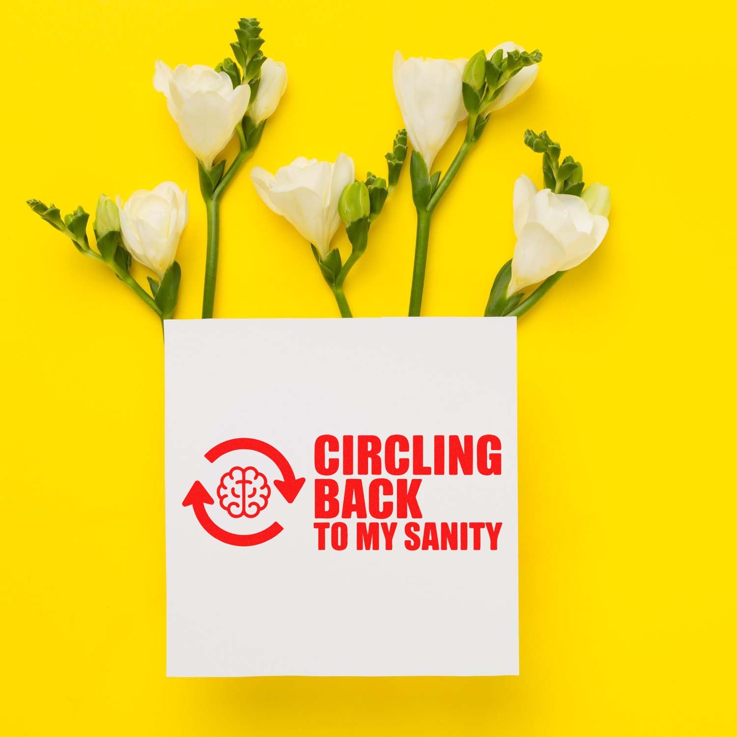 Custom rubber stamp design reading Circling Back to My Sanity with brain icon for humorous stationery and crafting.