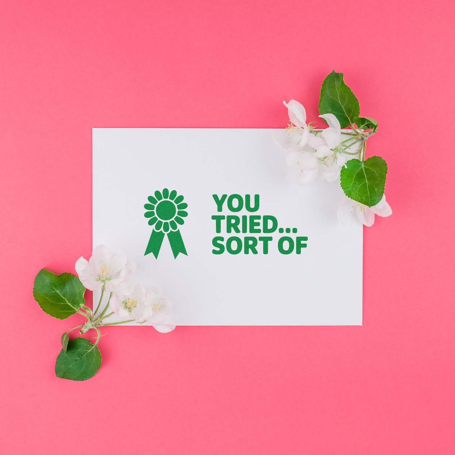 Funny rubber stamp design with You Tried... Sort Of award ribbon, ideal for cards, teachers, and office use.