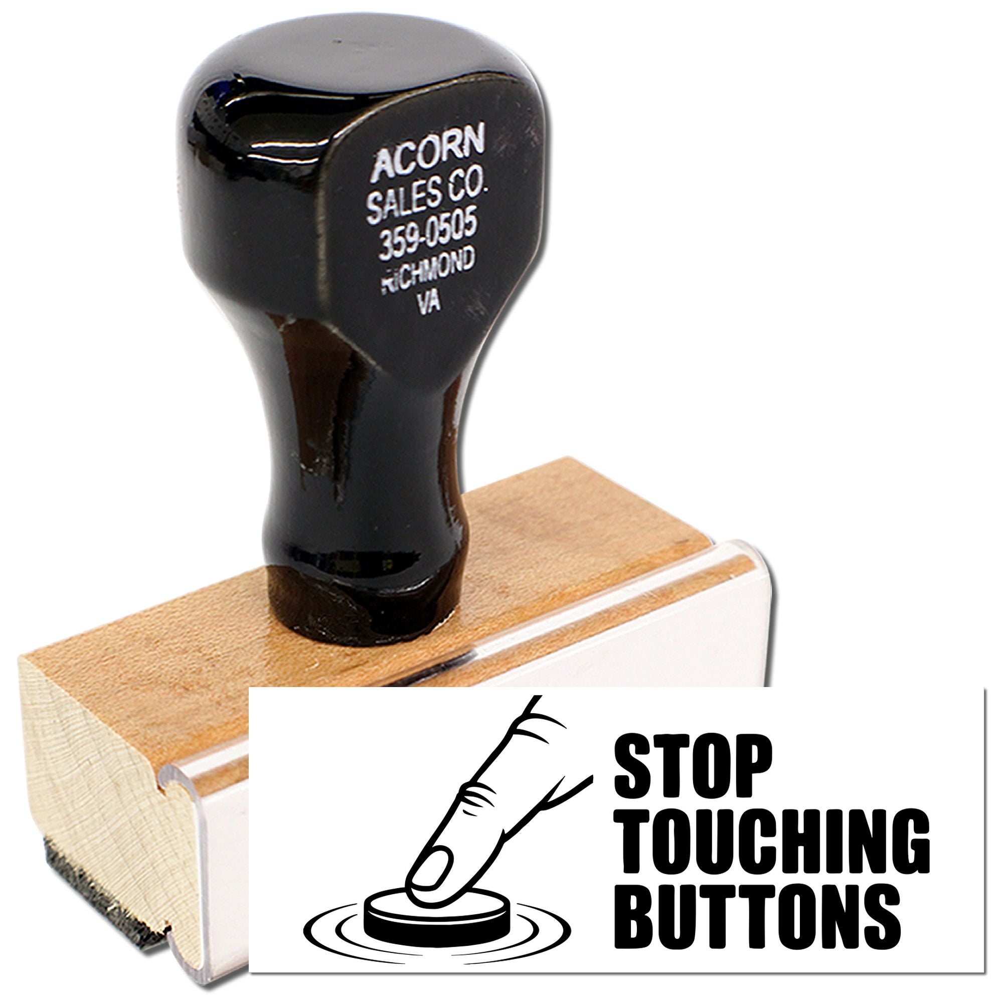 Wooden rubber stamp with Stop Touching Buttons warning for office, equipment, or retail use