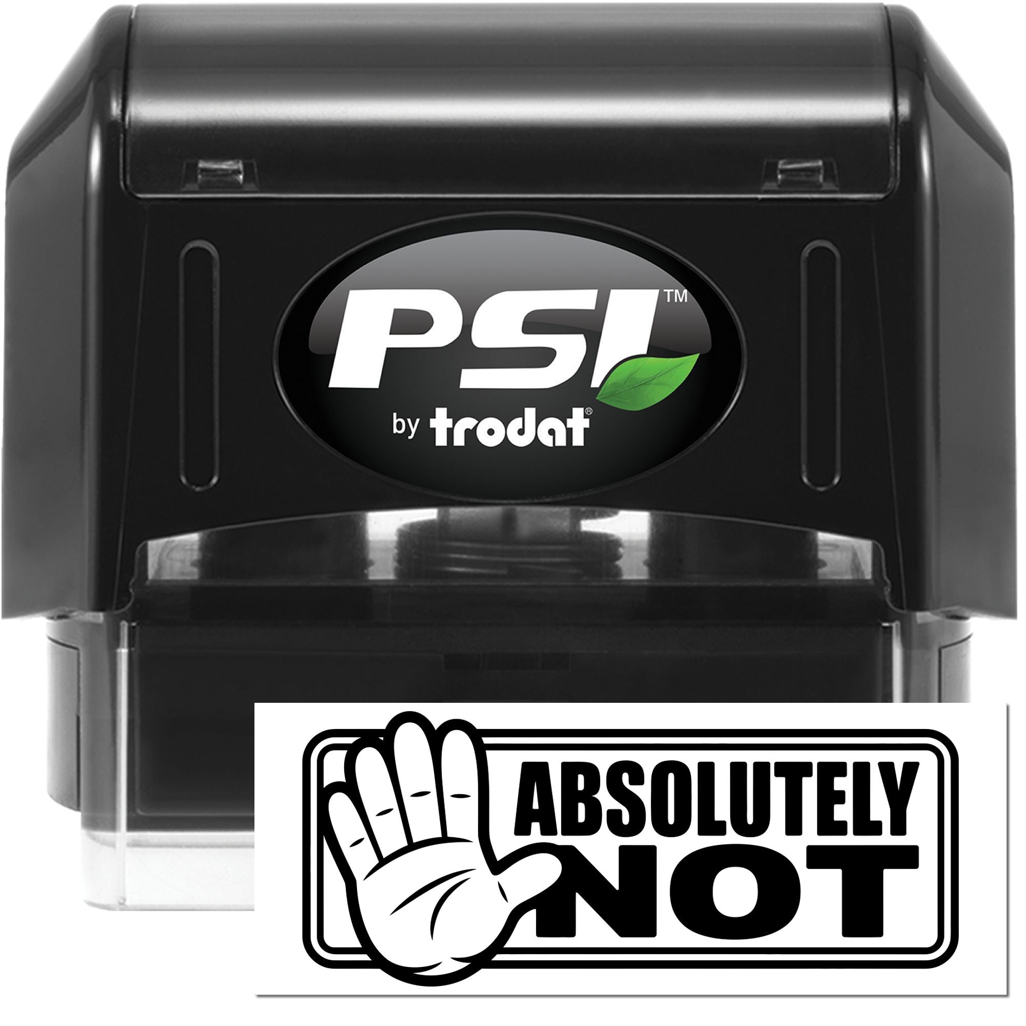 PSI by Trodat self-inking rubber stamp with Absolutely Not design for office documents, approvals, and rejection marking.