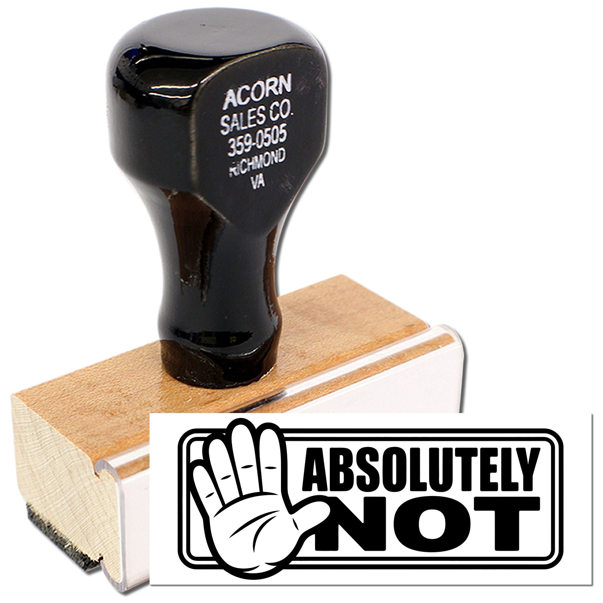 Wooden handle rubber stamp with Absolutely Not design for custom office, business, or packaging use.