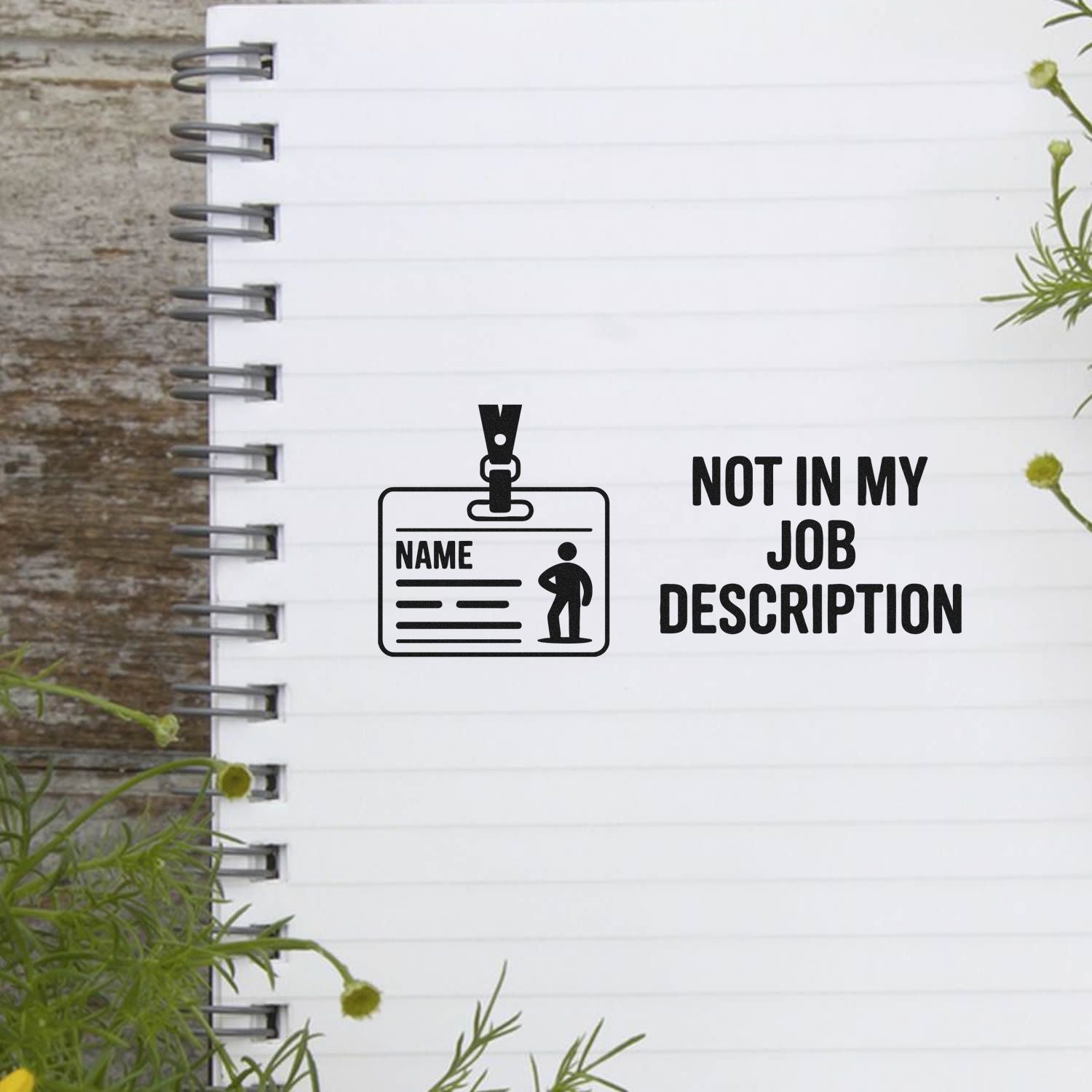 Rubber stamp design with ID badge icon and Not in My Job Description quote for office humor and workplace branding.