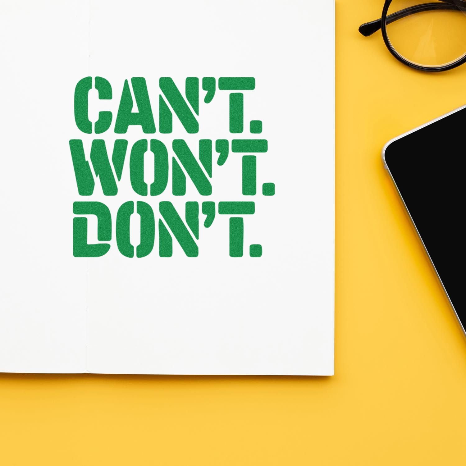 Cant Wont Dont rubber stamp design in bold green text, ideal for office, planner, or custom business stamping.