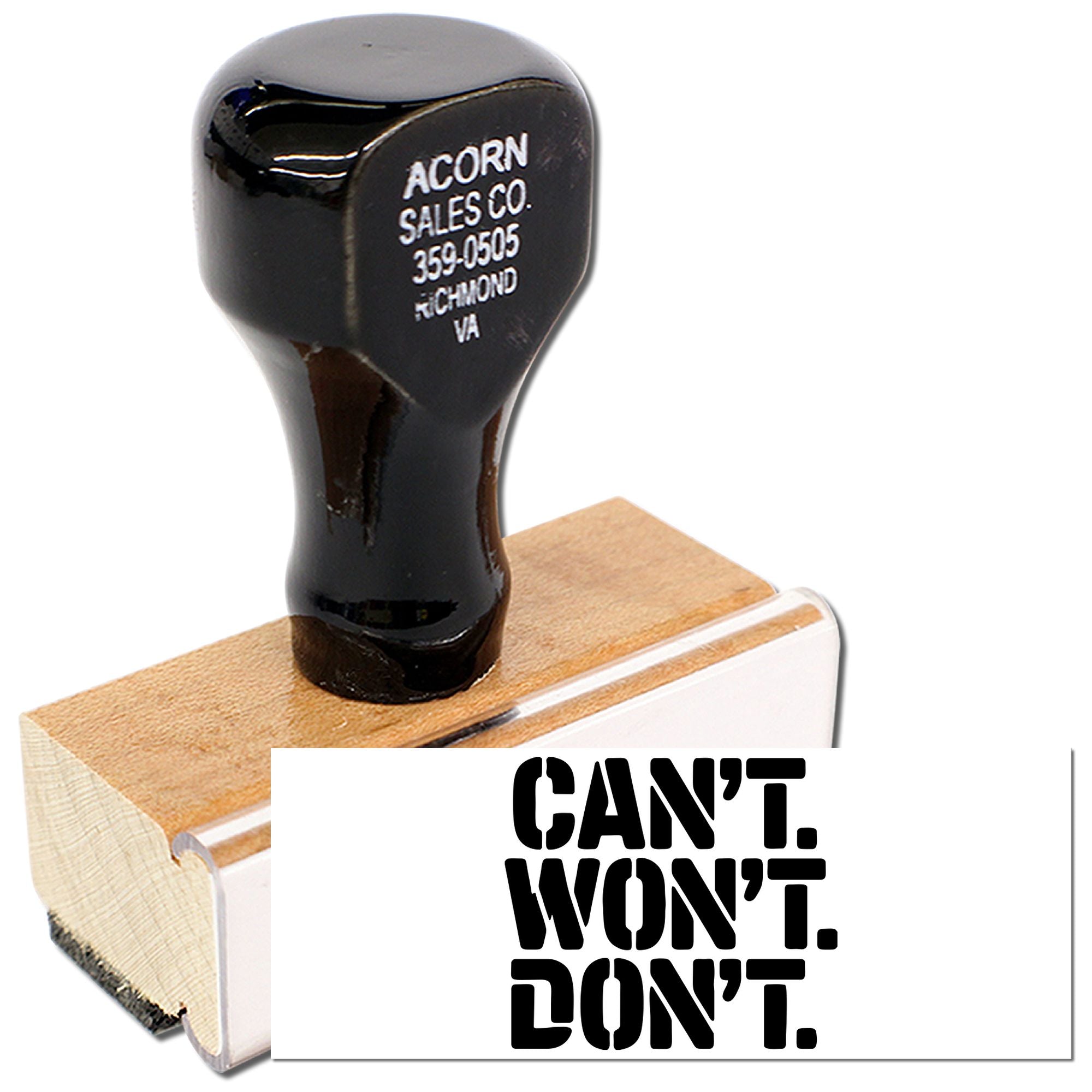Custom rubber stamp with bold CANT, WONT, DONT design for business branding and motivational stamping.