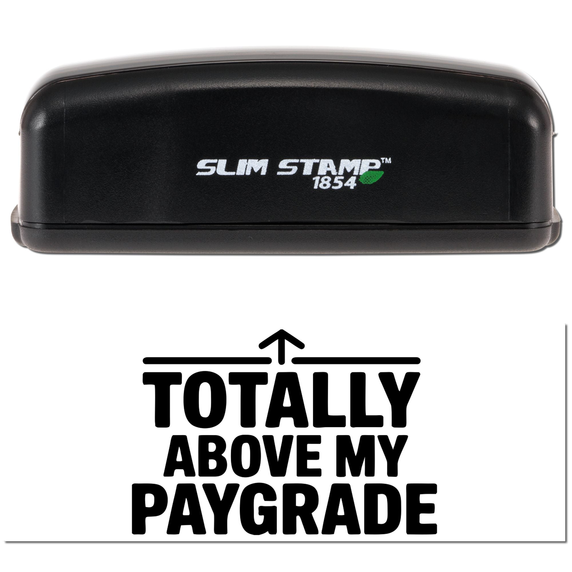 Above Paygrade Sassy Office Slim Pre-Inked Stamp