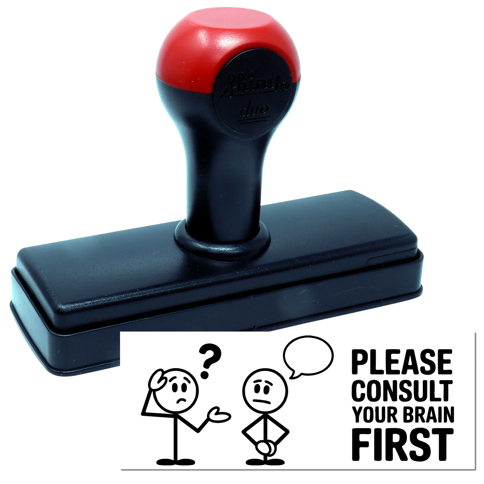 Custom self-inking rubber stamp with Please consult your brain first design for office humor and bold message marking.