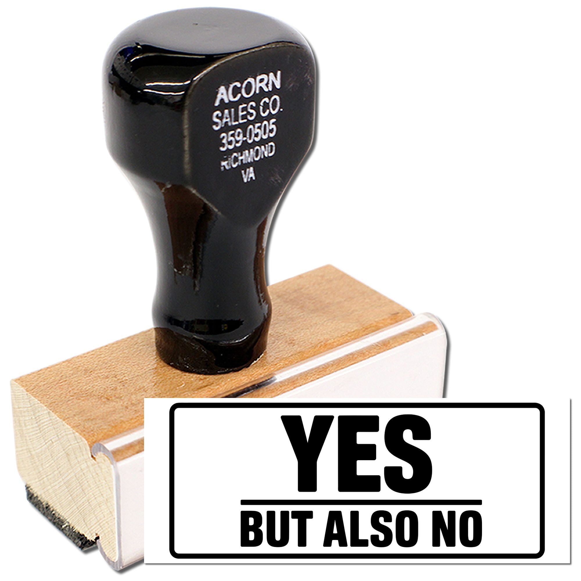 Custom rubber stamp with bold YES BUT ALSO NO imprint for office, craft, or business use.