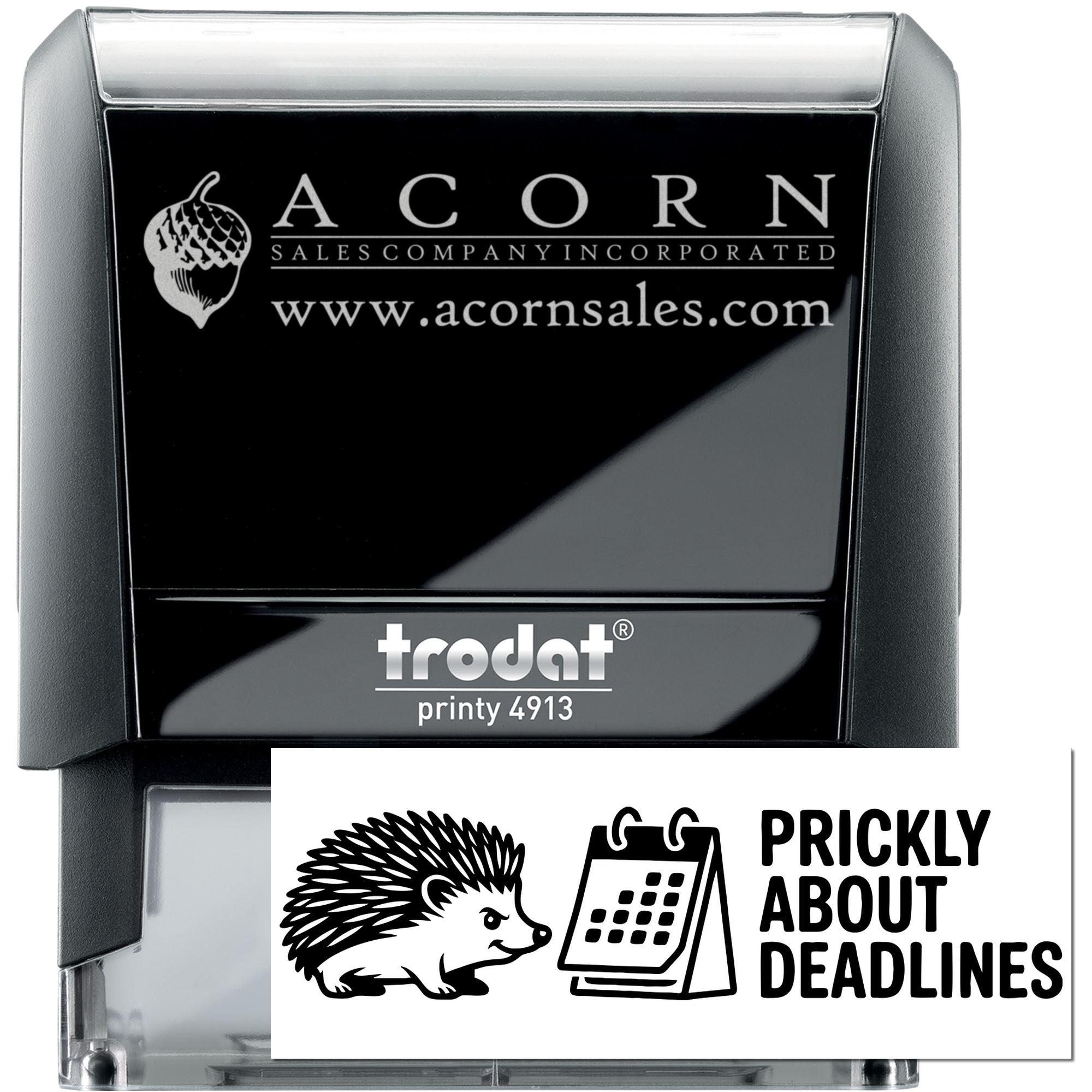 Custom self-inking rubber stamp Trodat Printy 4913 with Acorn Sales business logo and hedgehog deadline stamp design