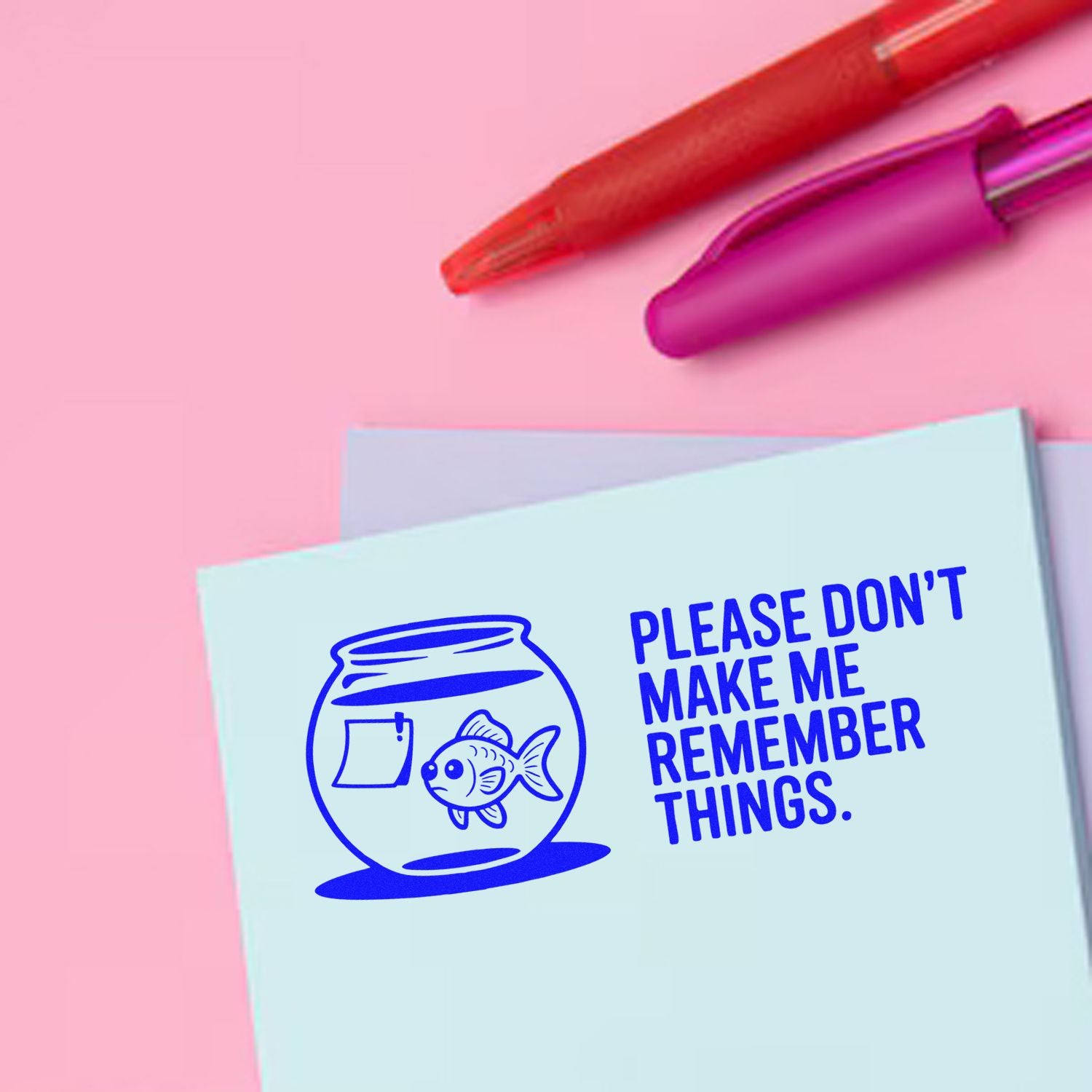 Custom rubber stamp design with fishbowl graphic and quote, Please dont make me remember things, on pastel stationery.