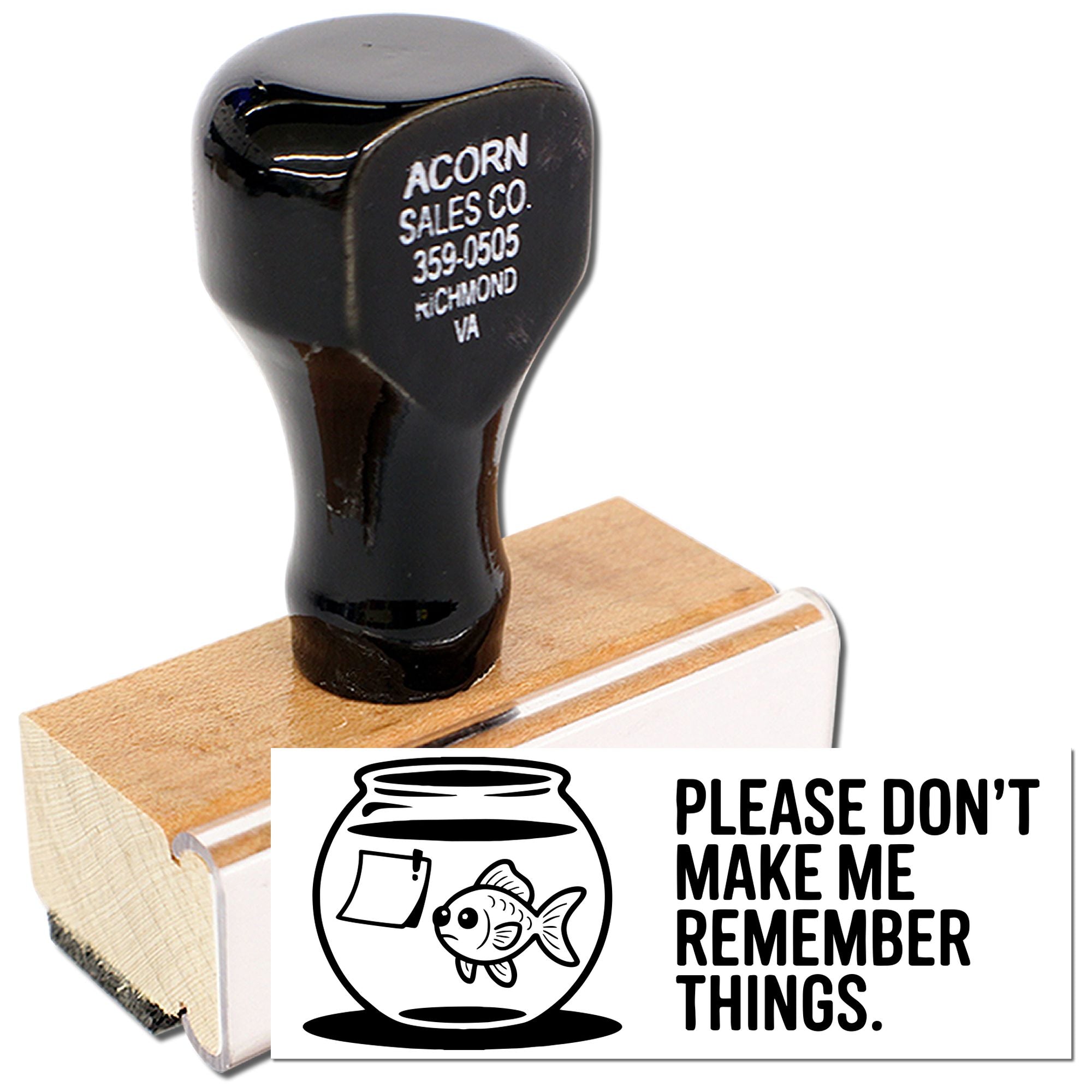 Custom wooden rubber stamp with fish bowl design and Please Dont Make Me Remember Things text for office or craft use