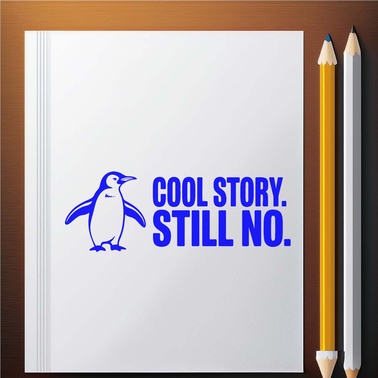 Funny penguin rubber stamp with Cool Story. Still No. quote, ideal for office, teacher, and custom self-inking stamps.