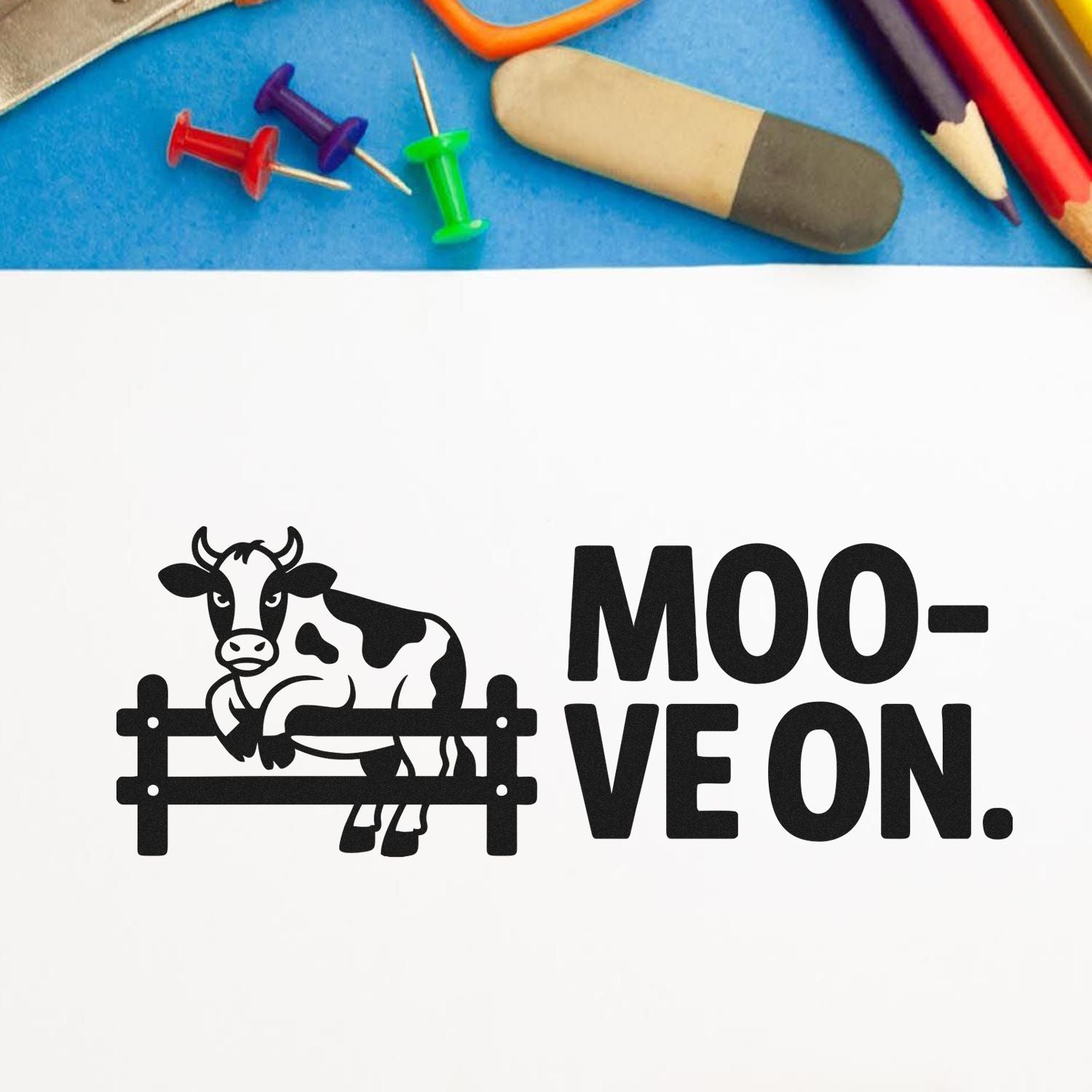 Cow rubber stamp design with MOO-VE ON text, ideal for farm-themed crafts, cards, and stationery projects.