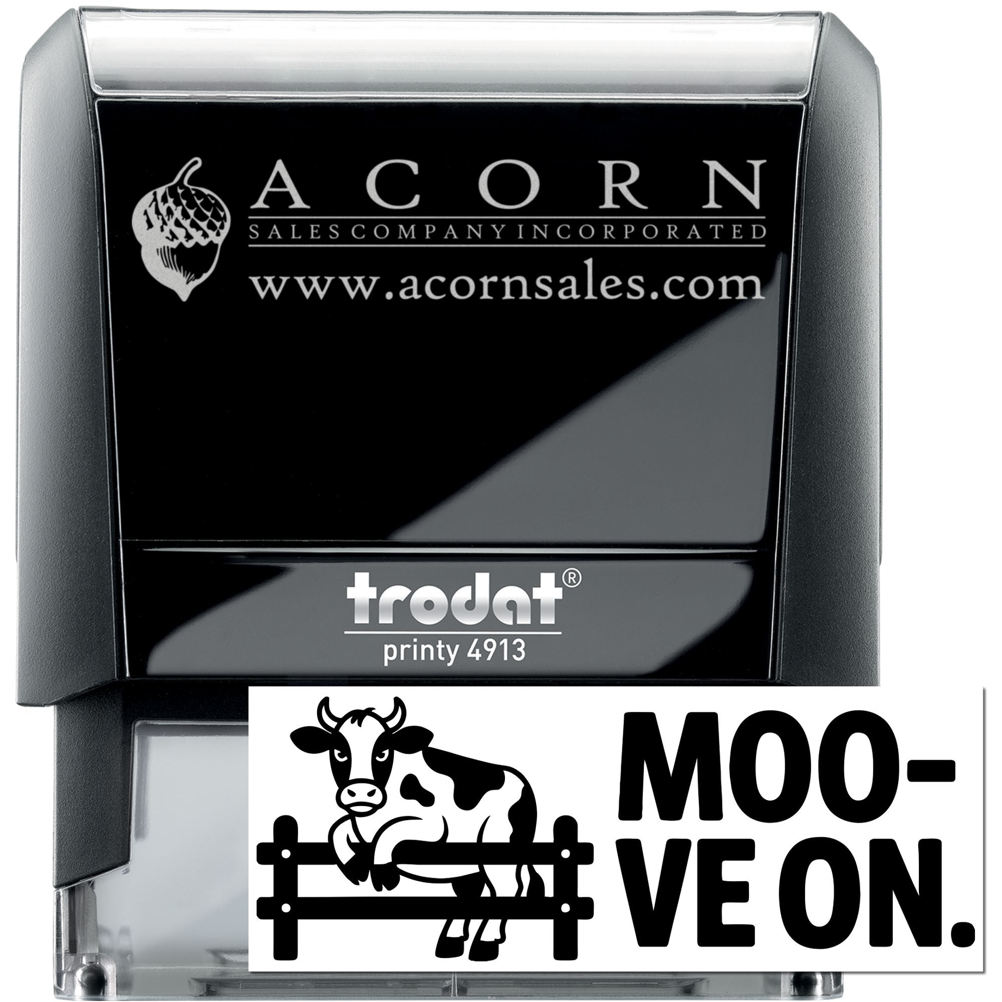 Custom self-inking rubber stamp, Trodat Printy 4913, with Acorn Sales logo and Moo-Ve On cow design.