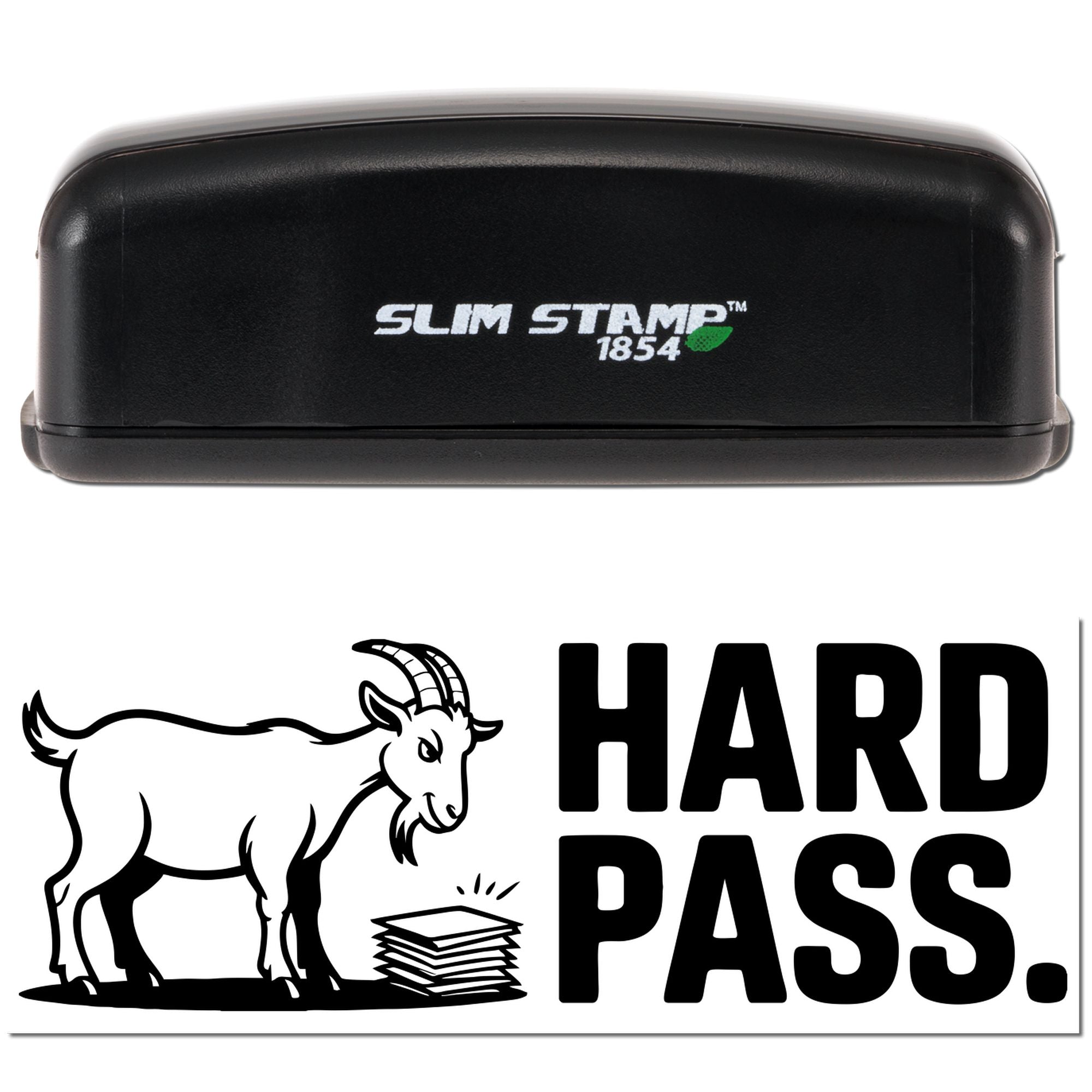 Slim Stamp custom rubber stamp with goat and Hard Pass design for rejection messages