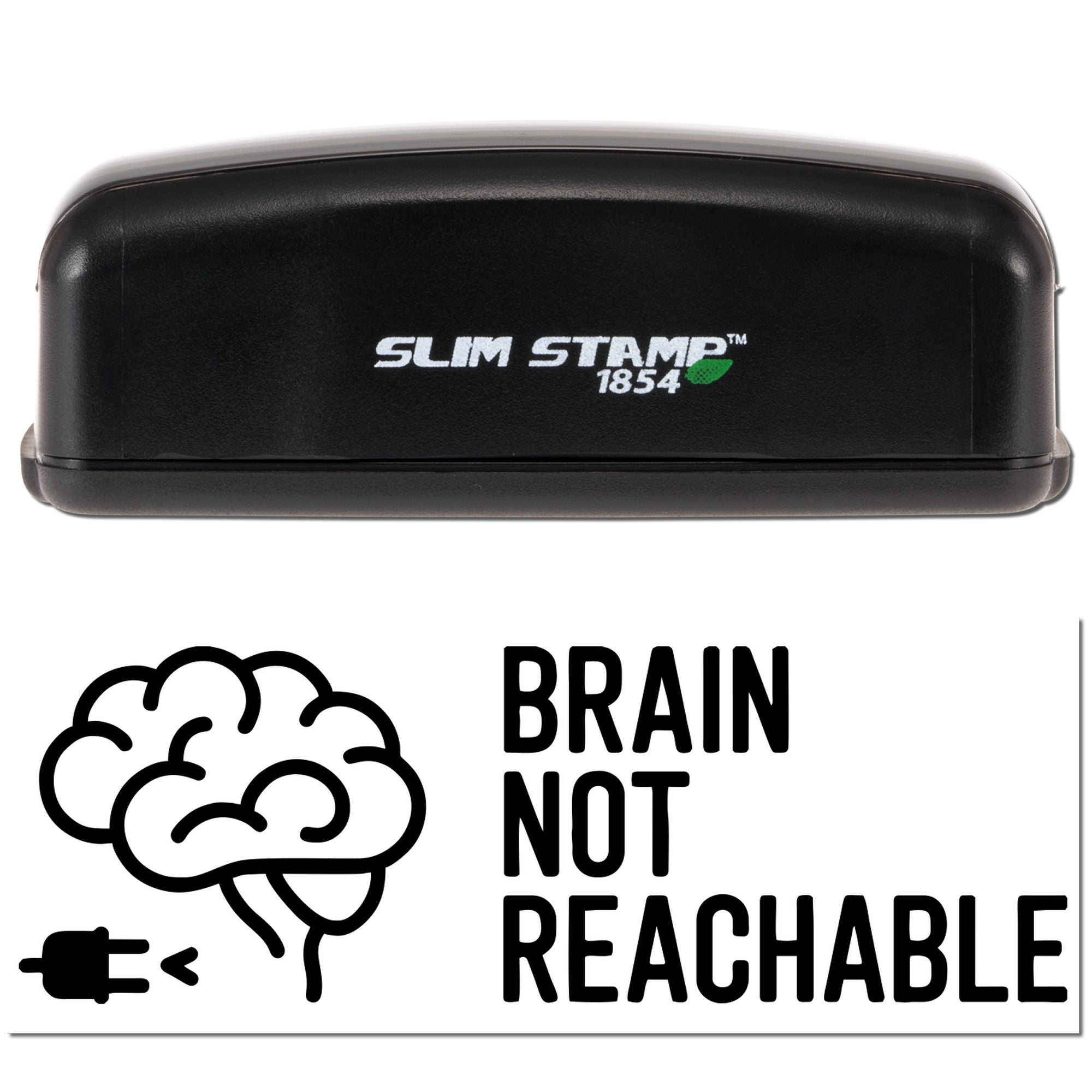Brain Not Reachable Sarcastic Office Slim Pre-Inked Stamp
