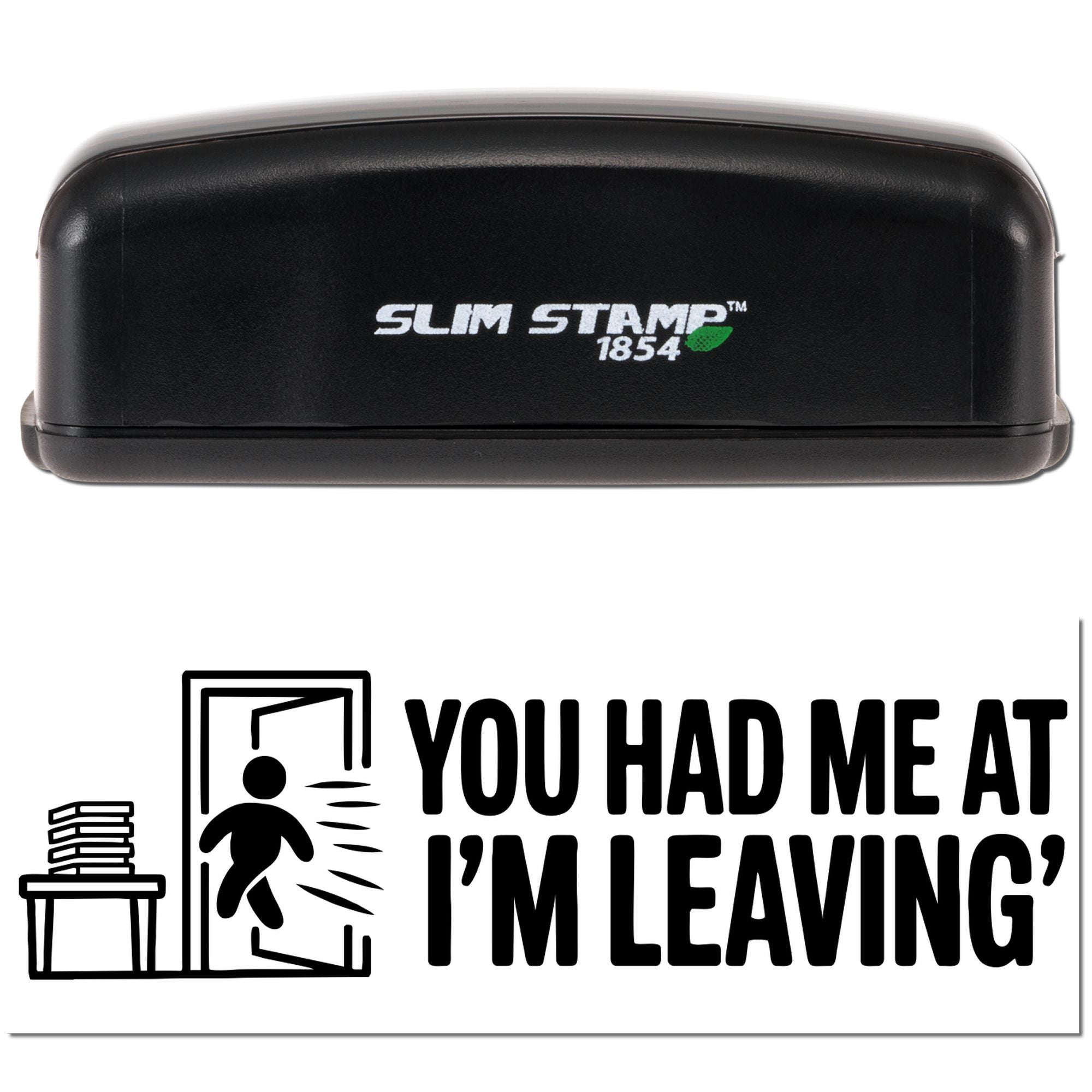 You Had Me At Sarcastic Office Slim Pre-Inked Stamp