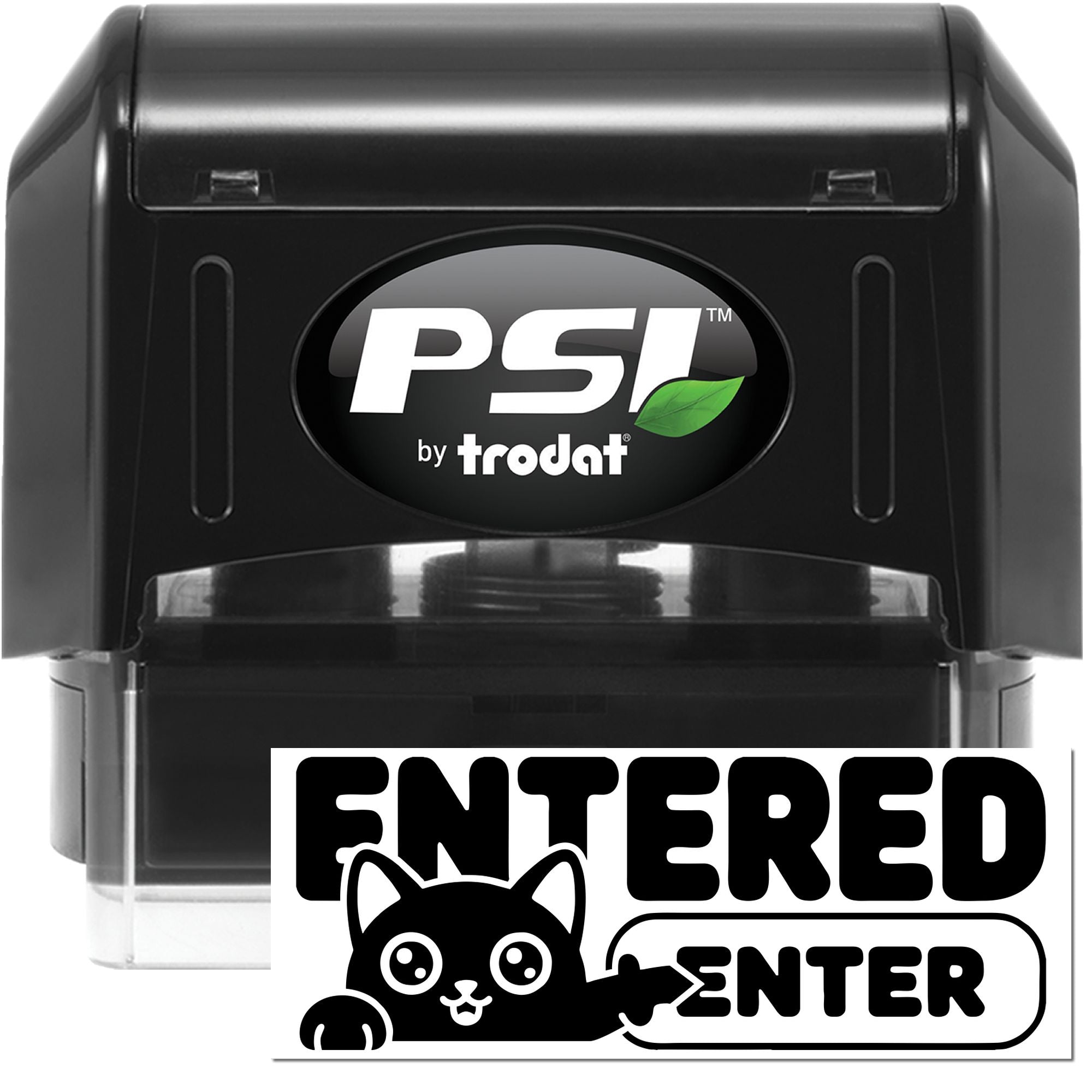 PSI by Trodat self-inking custom rubber stamp with Entered cat design