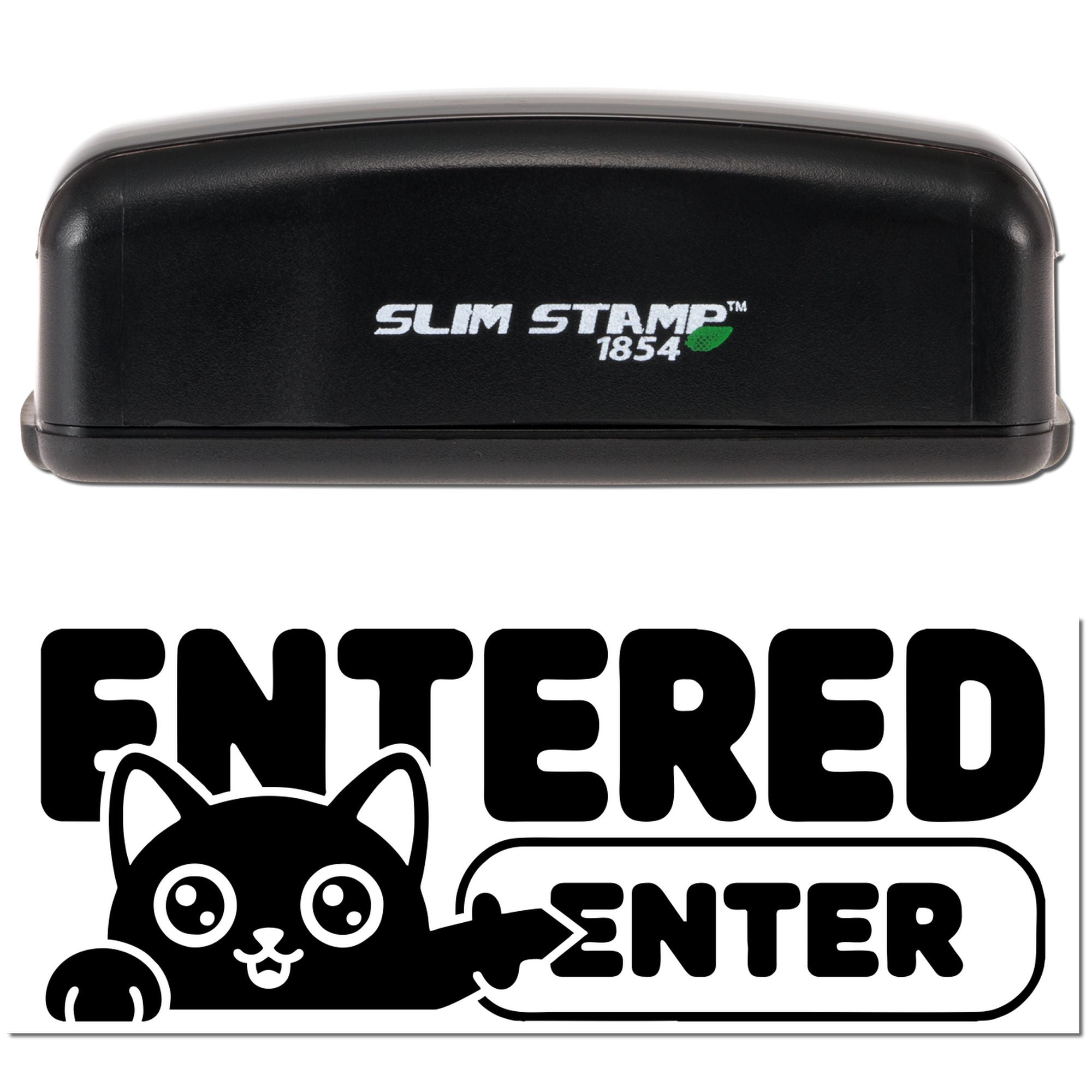 Custom Slim Stamp 1854 self-inking rubber stamp with ENTERED cat design impression for document marking