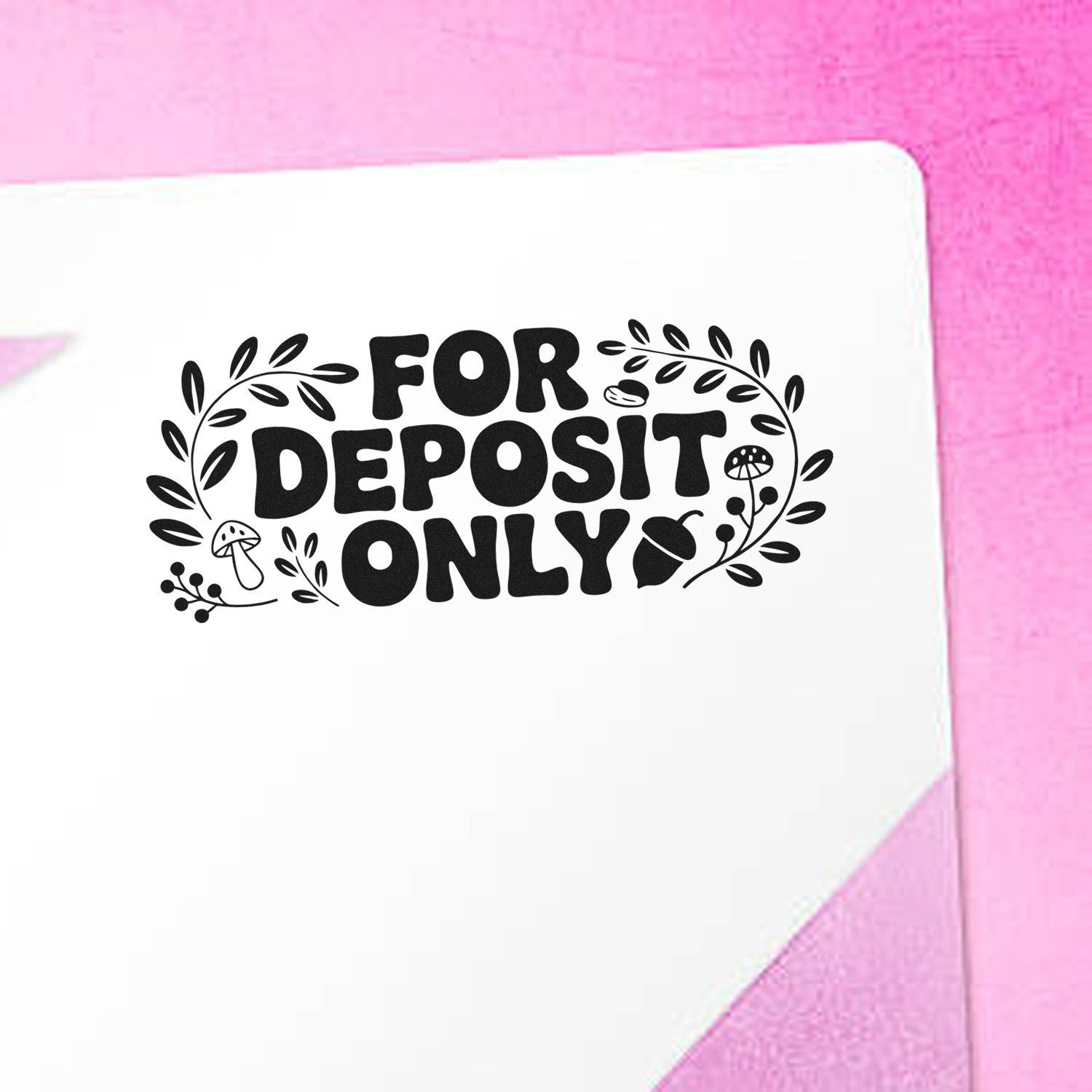 Custom rubber stamp reading For Deposit Only with decorative leaf design for check endorsement and business banking.