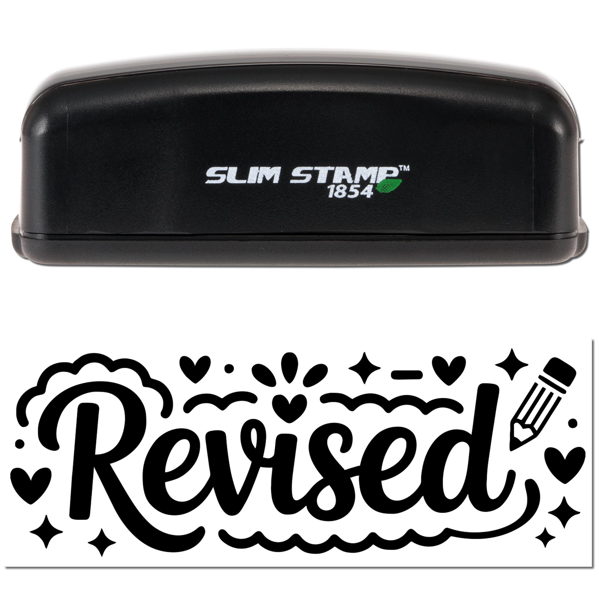 Slim Stamp 1854 rubber stamp imprint with Revised message and decorative hearts for office, school, or teacher use.