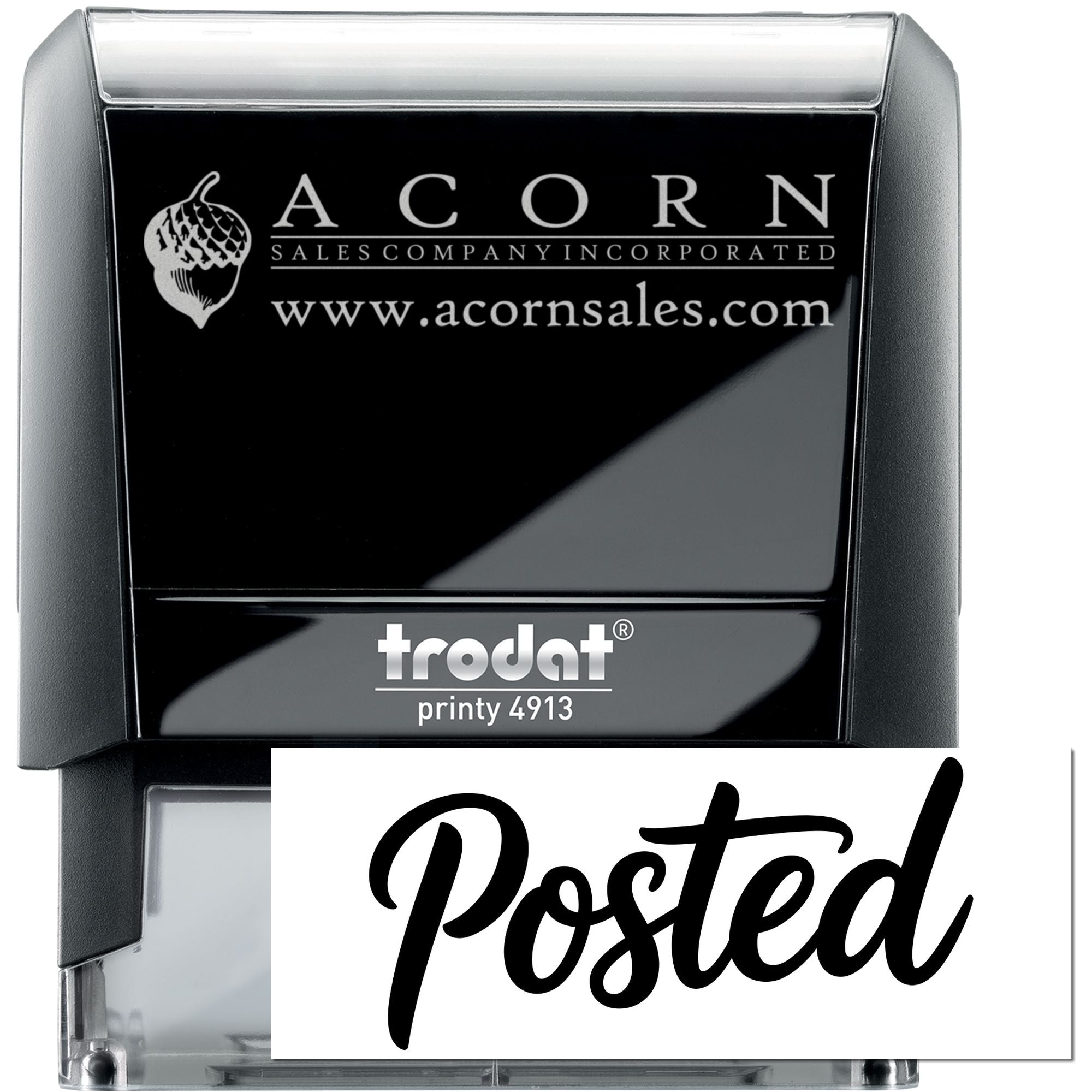 Trodat Printy 4913 custom rubber stamp with Posted imprint and Acorn Sales Company logo for office use.