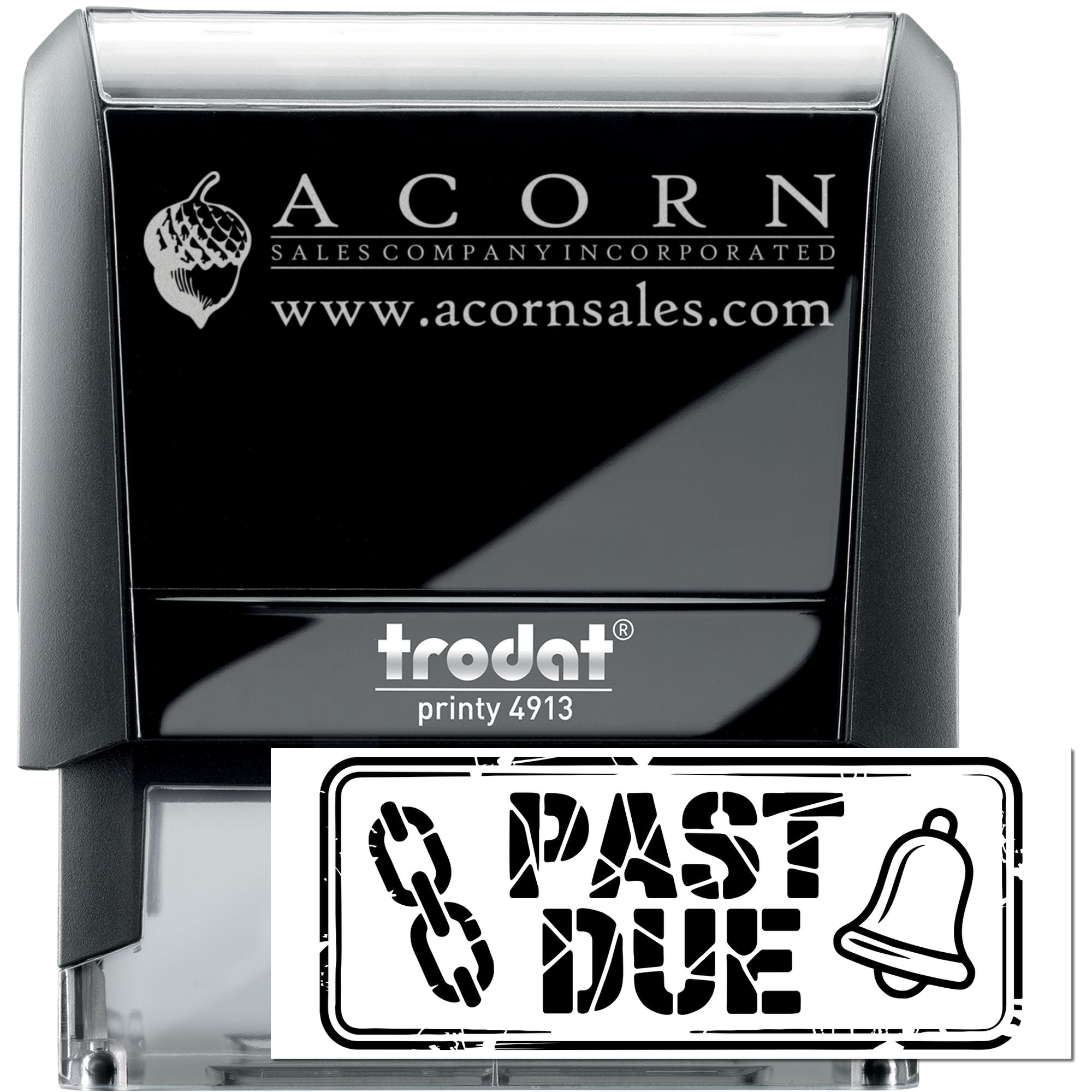 Trodat Printy 4913 self-inking rubber stamp for Acorn Sales Company with logo, website, and PAST DUE notice.