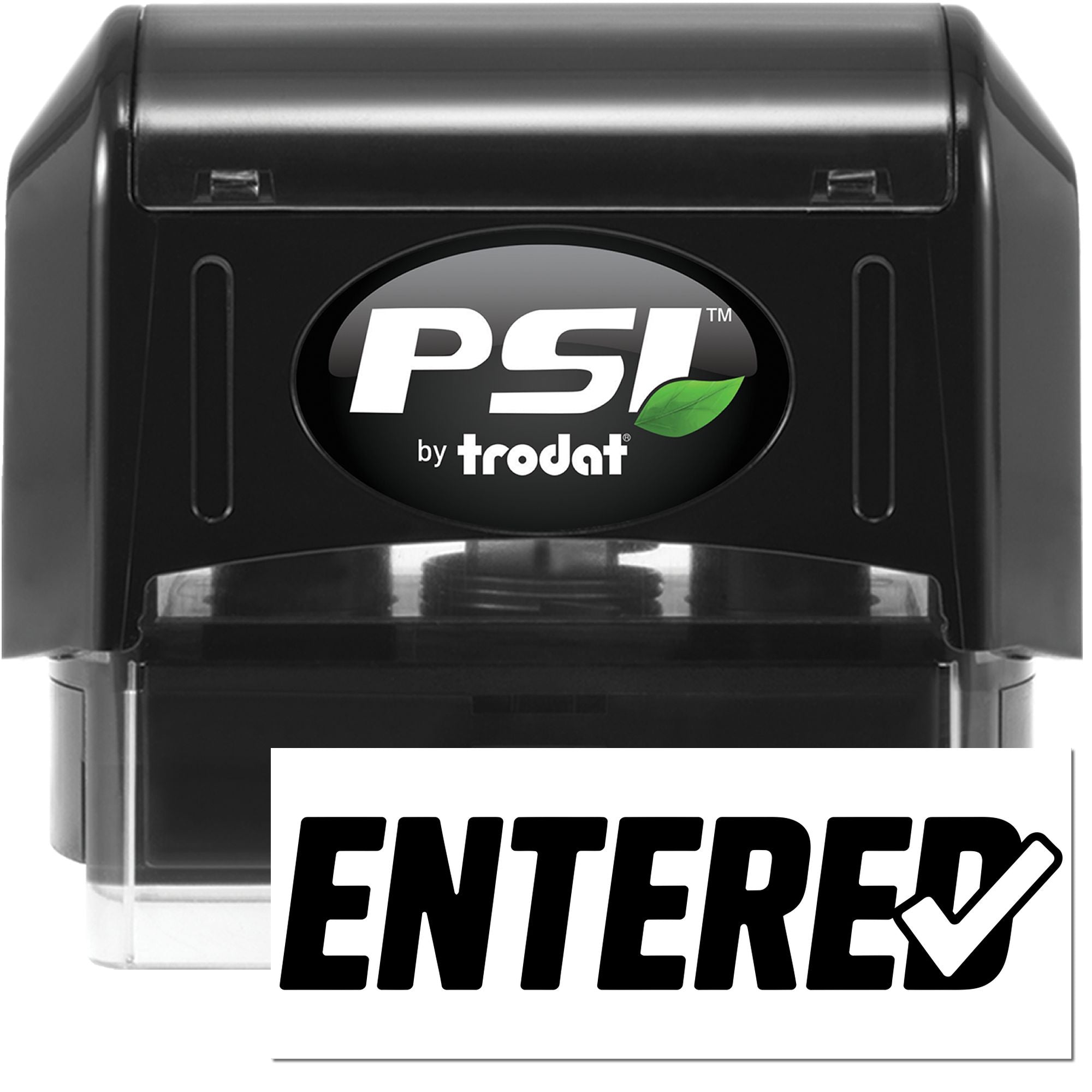 PSI by Trodat self-inking rubber stamp marking documents ENTERED with a check mark.