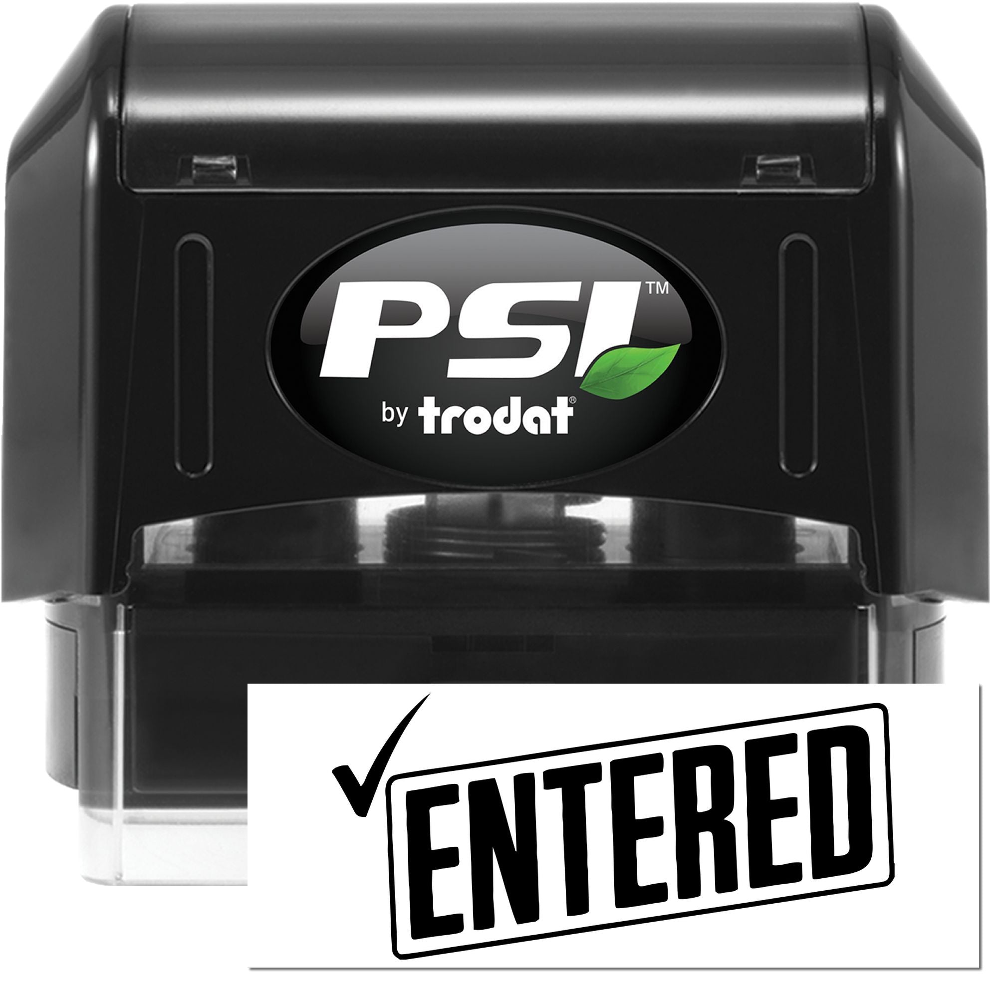 PSI by Trodat self-inking rubber stamp with Entered imprint for office document tracking and filing.
